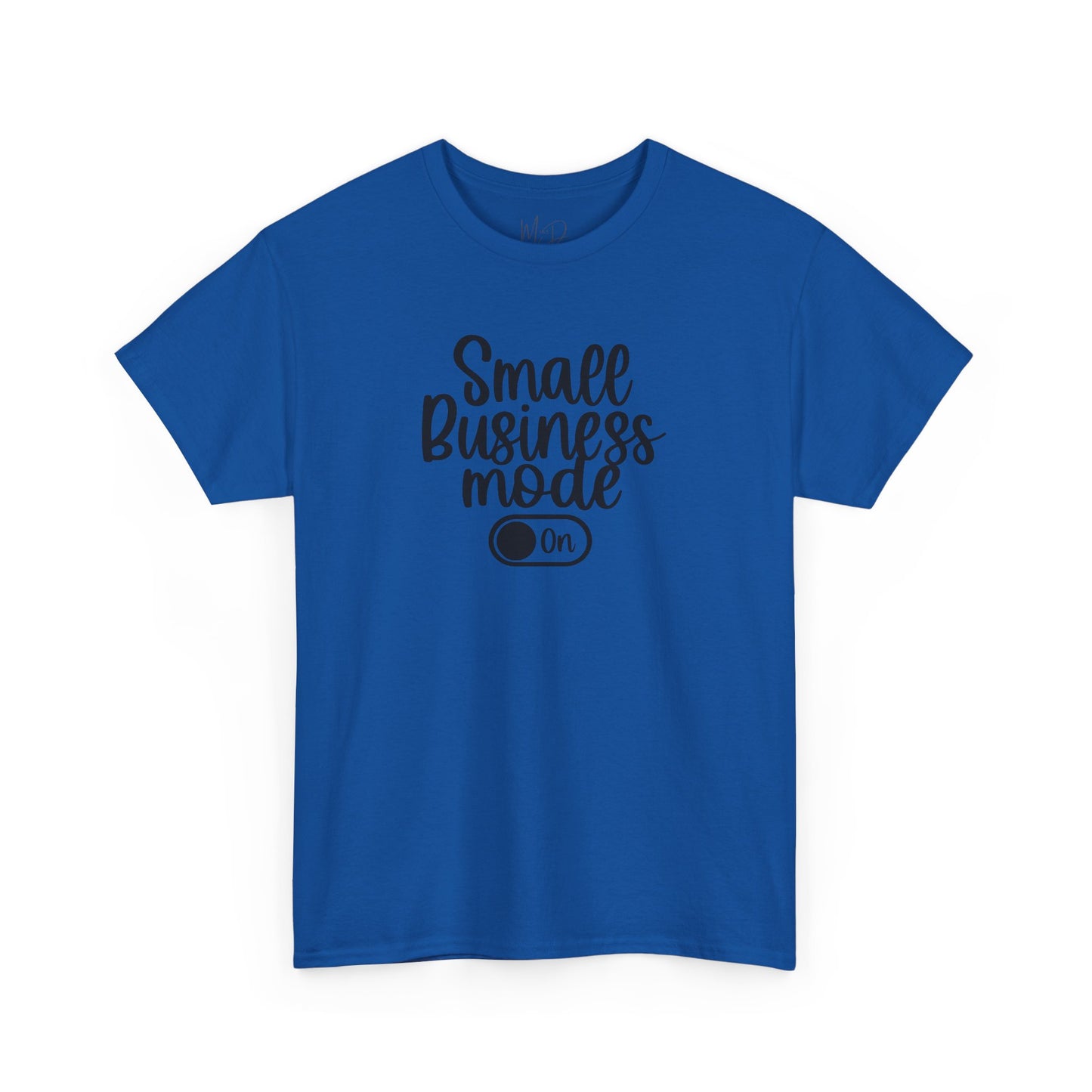 Small Business Mode | T-Shirt
