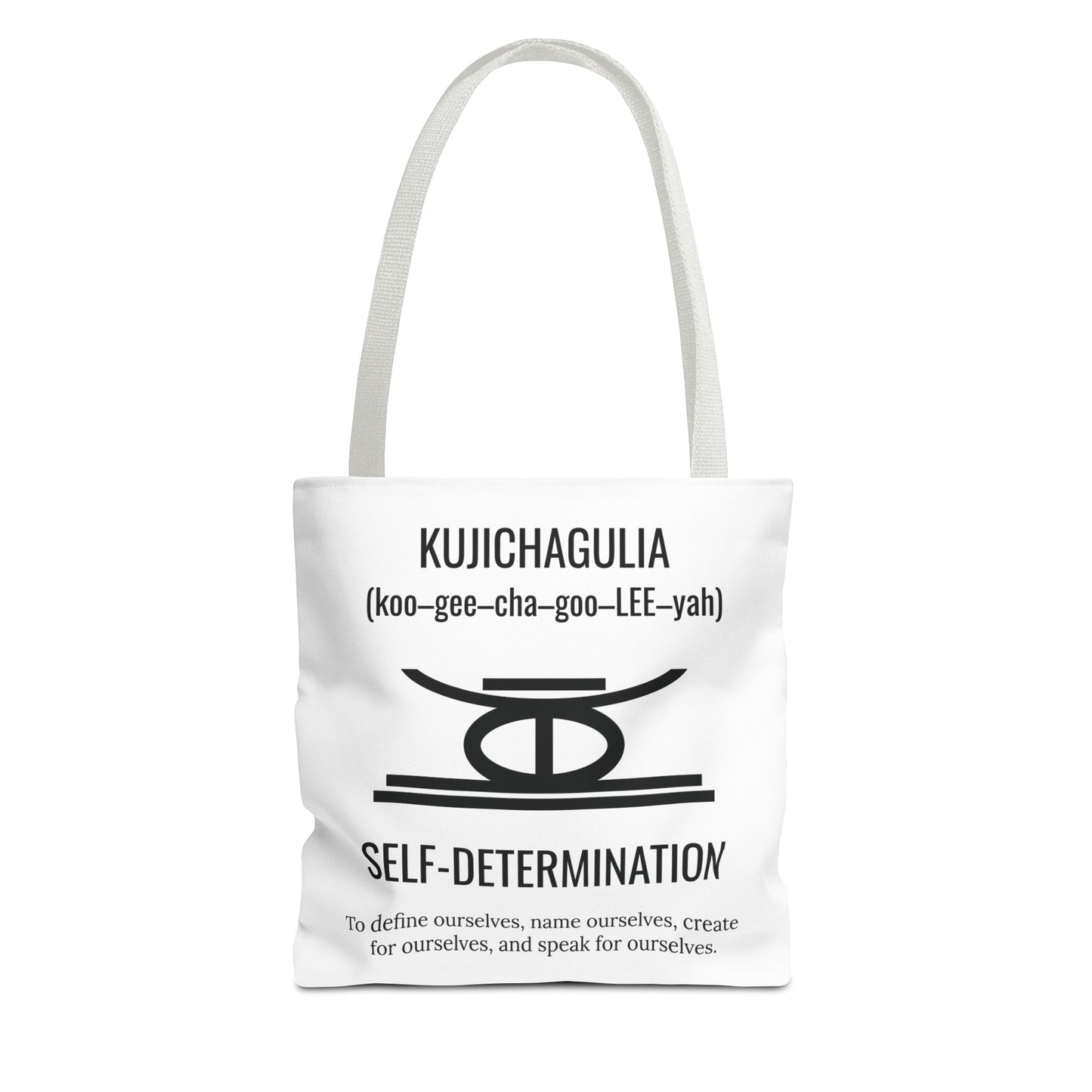 Kujichagulia (Day 2) | Self Determination | Tote Bag | White