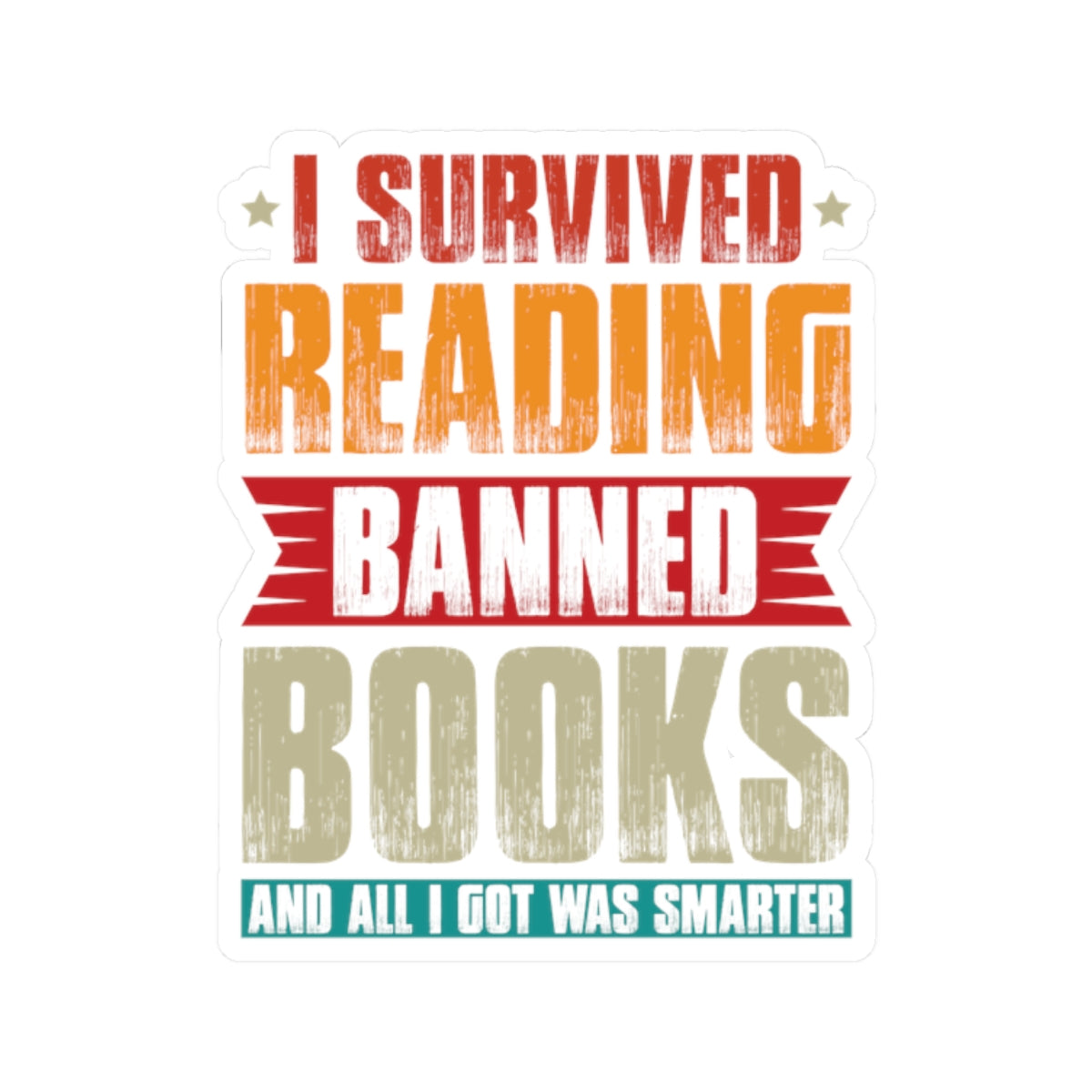 I Survived Reading Banned Books | Kriss-Cut Stickers | Multicolor