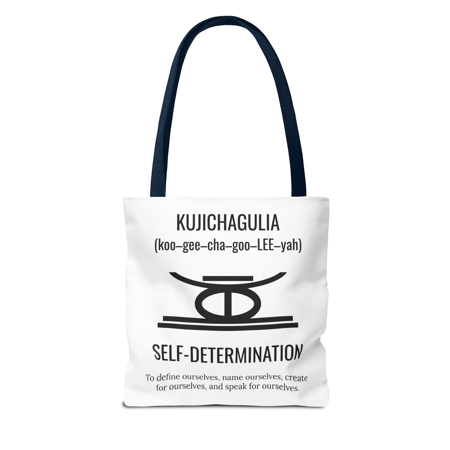 Kujichagulia (Day 2) | Self Determination | Tote Bag | White