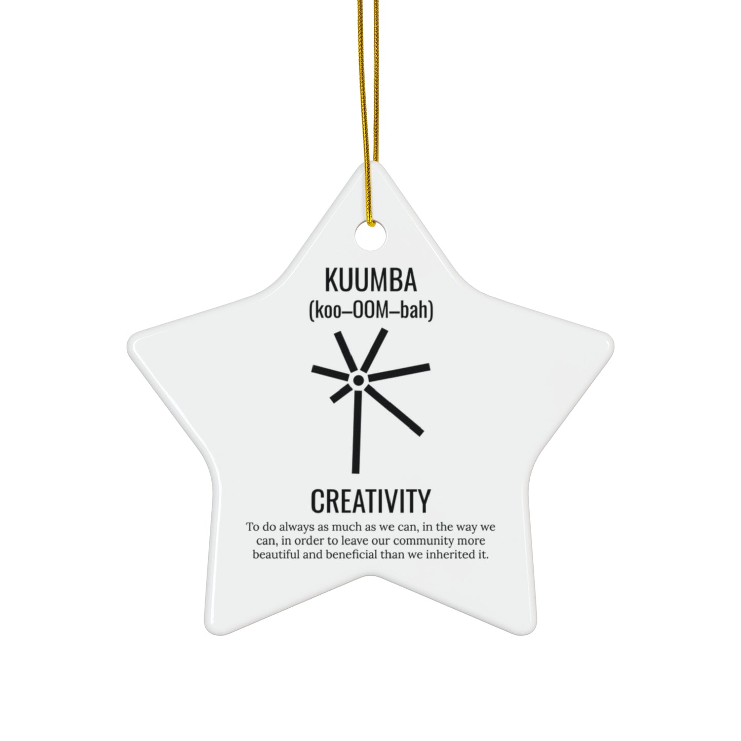 Kuumba (Day 6) | Creativity | Circle or Star Ornament |(White)|