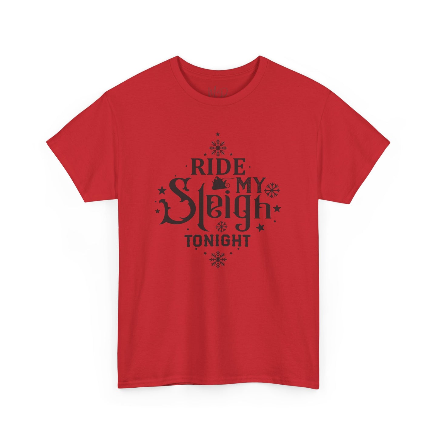Ride My Sleigh Tonight | T-Shirt | Black Print