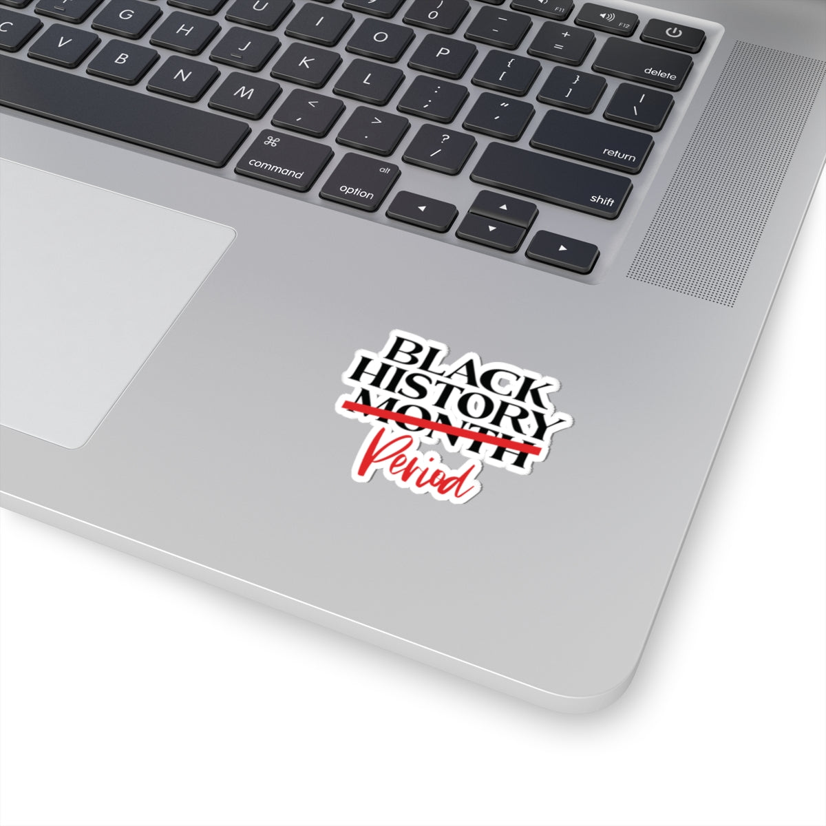 Black History Period | Version 1 |Kriss-Cut Stickers