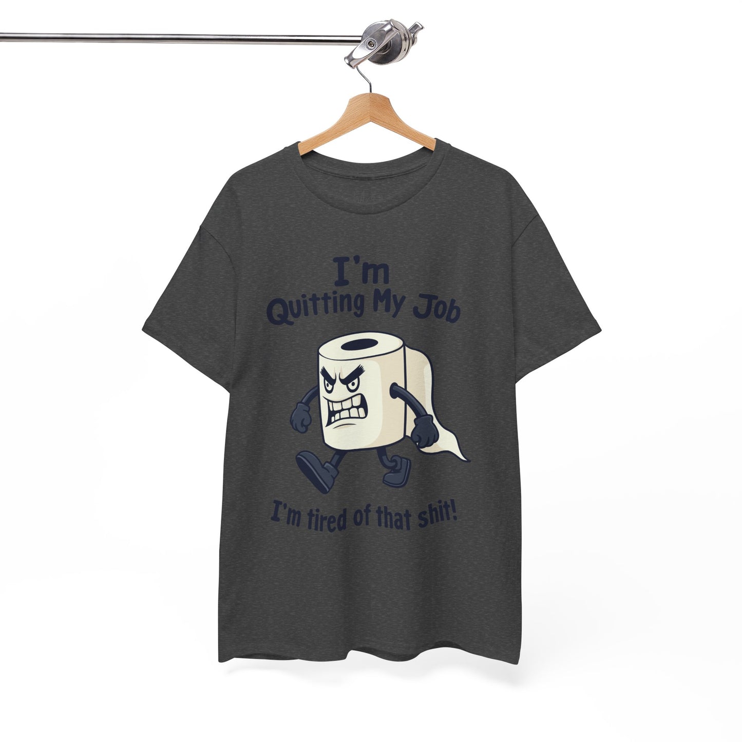I’m Quitting My Job | T-Shirt