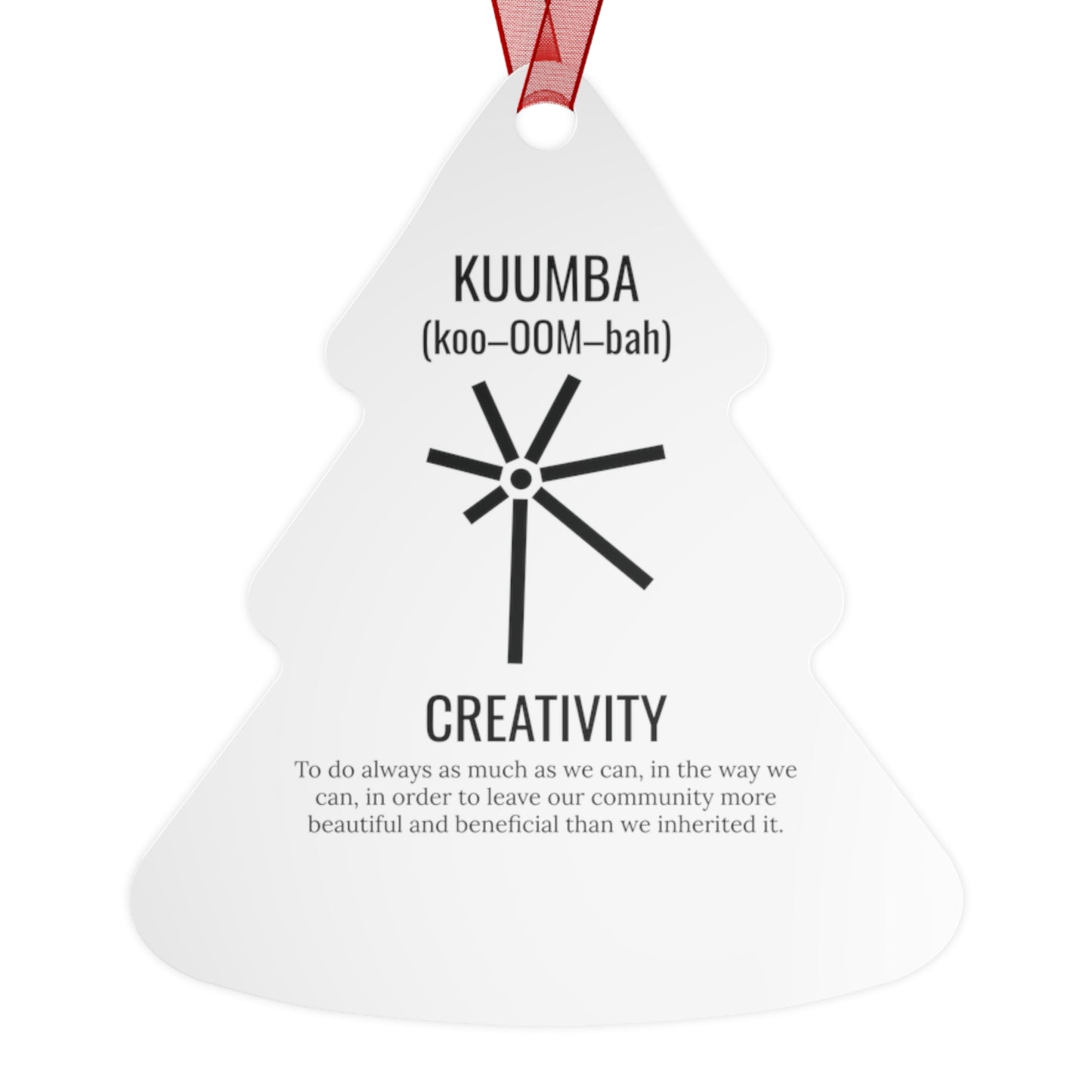 Kuumba (Day 6) | Creativity | Bell, Tree, Round or Oval Ornament |Metal|