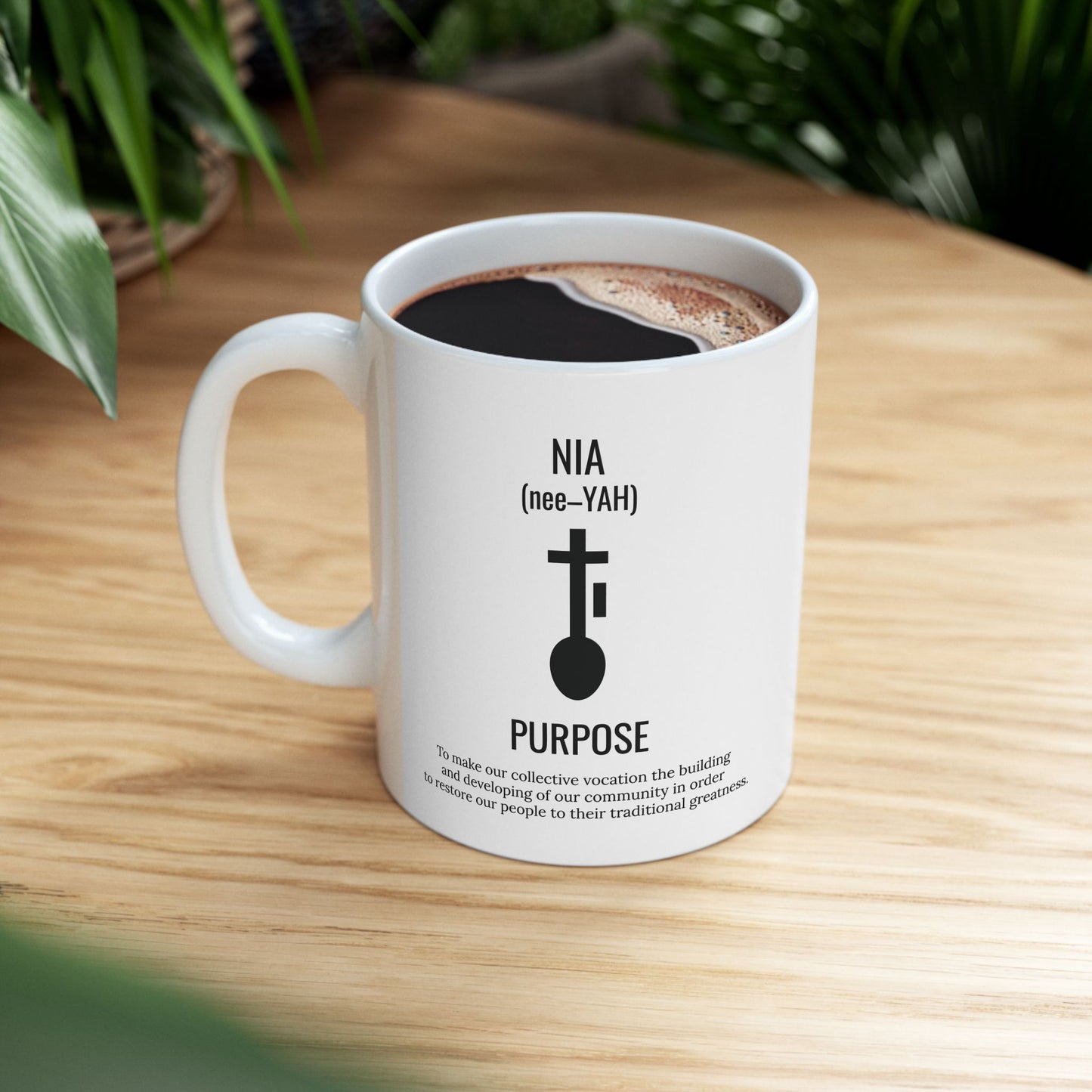 Nia (Day 5) | Purpose | 11oz Mug| White |