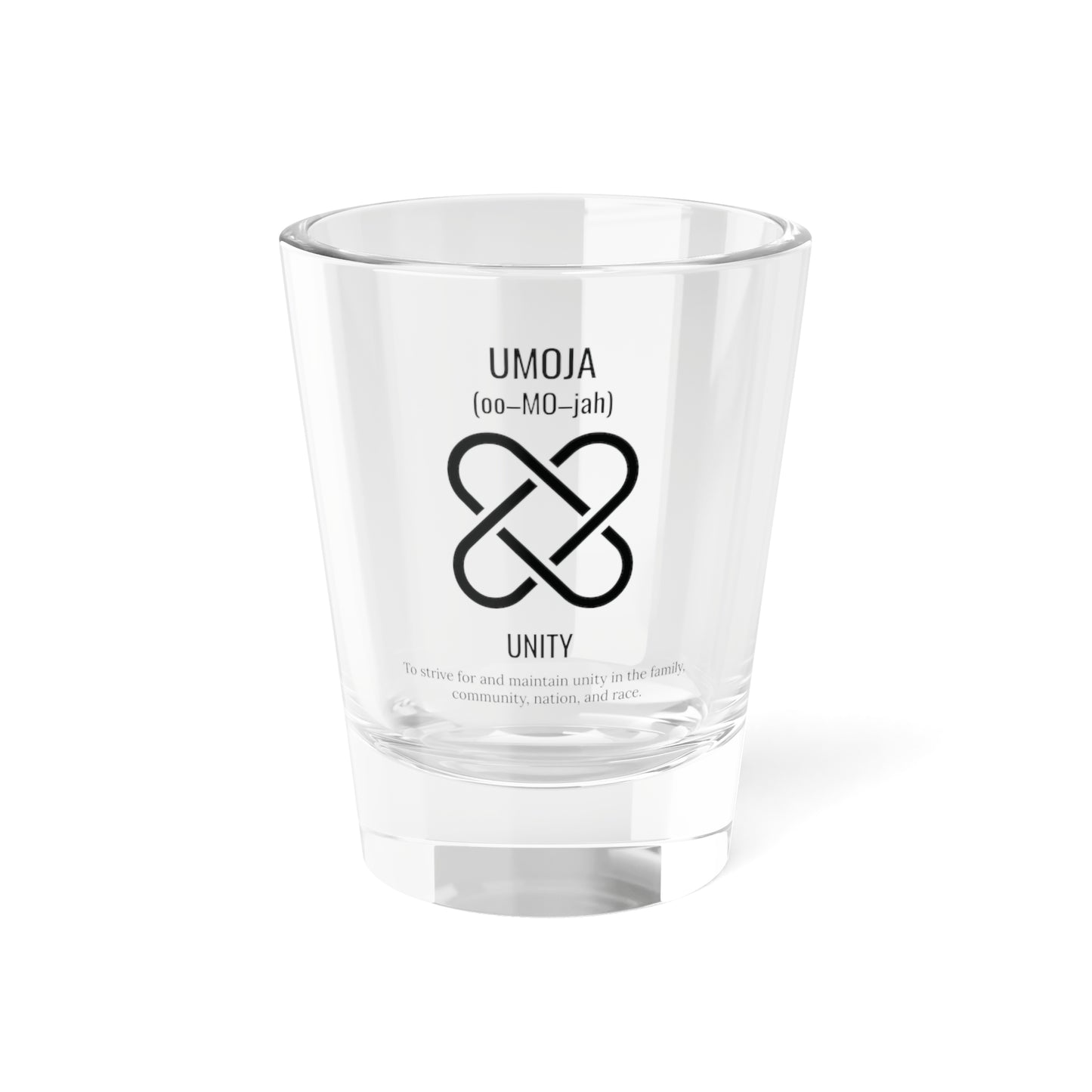 Umoja (Day 1) |Unity | 1.5 oz Shot Glass