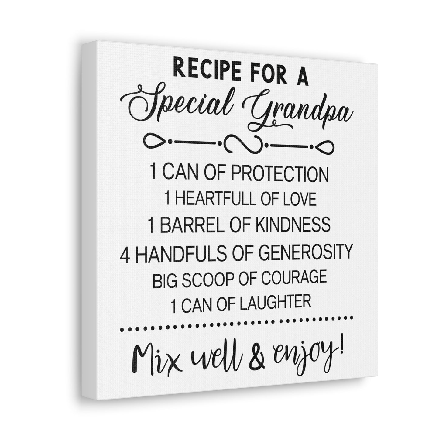 Special Grandpa Recipe | Canvas Gallery Wrap | White Background