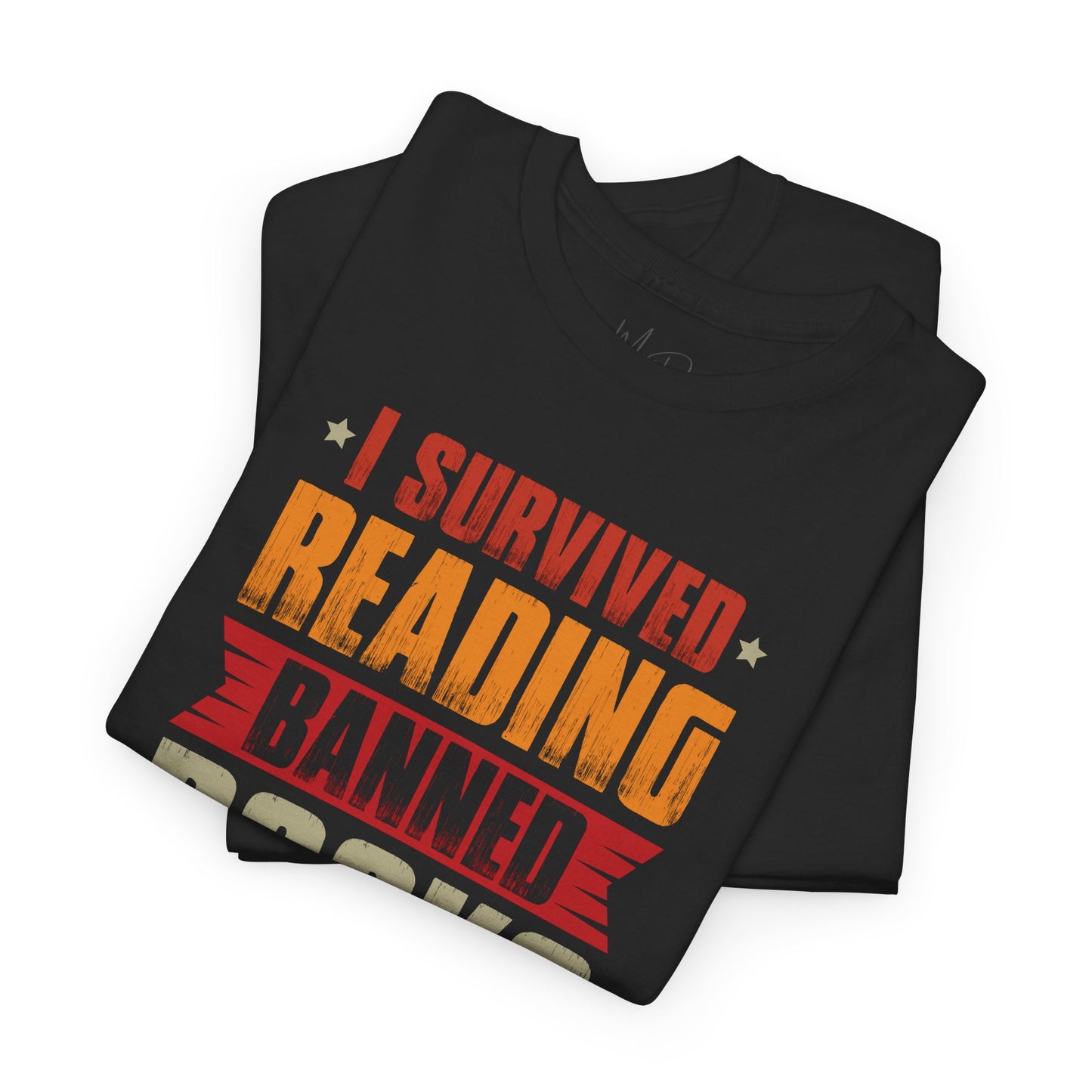 I Survived Reading Banned Books |T-Shirt