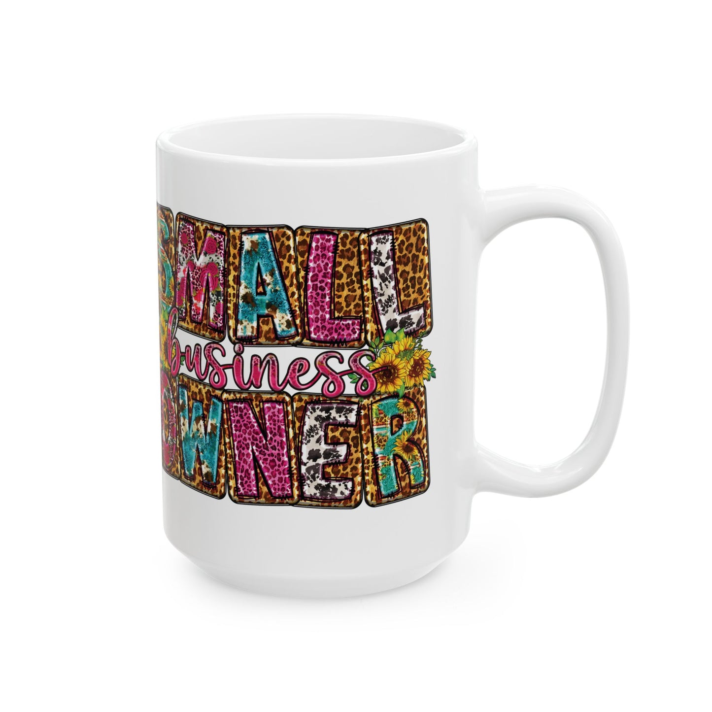 Small Business Owner | Version 2 | 11oz or 15 oz Mug| White