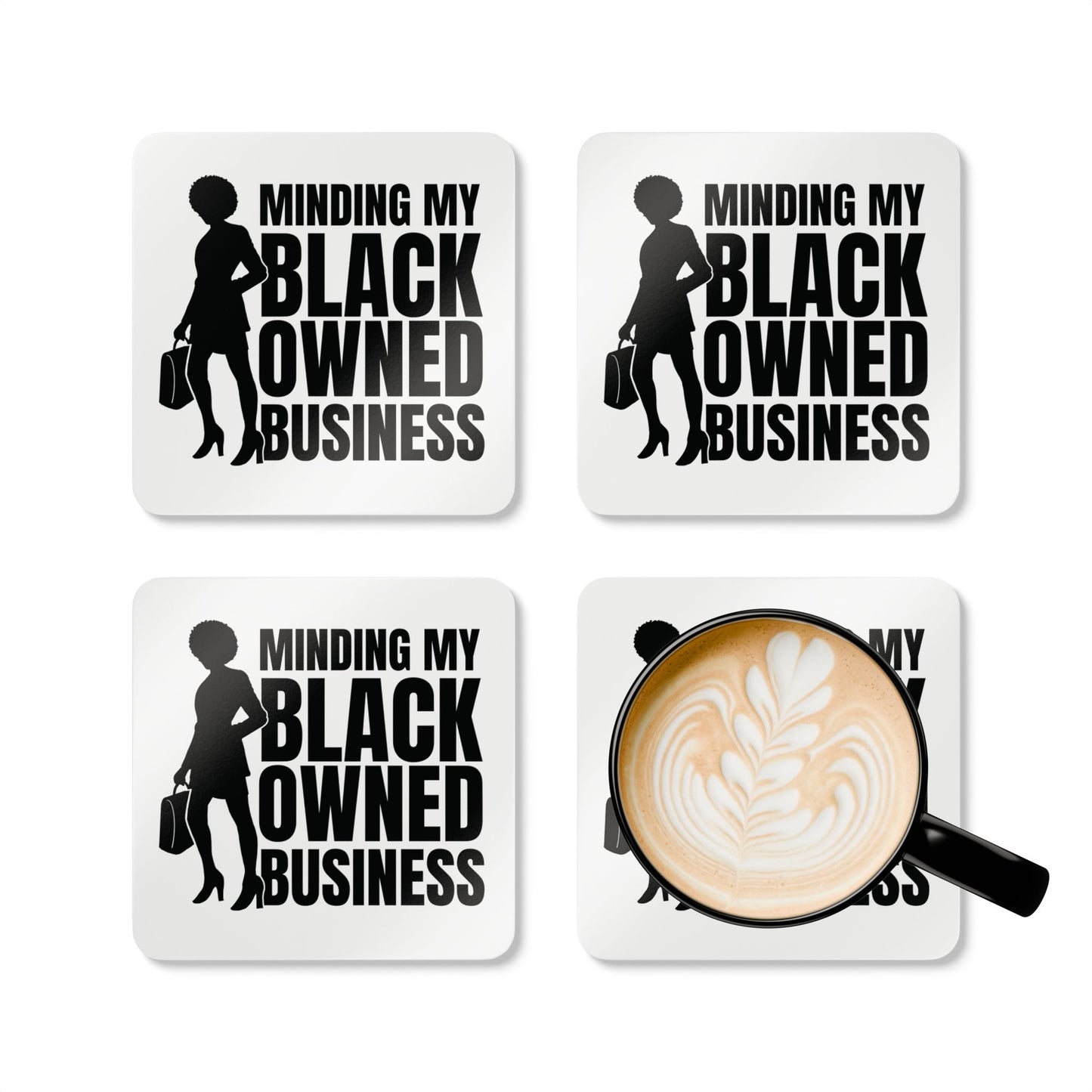Minding My Black Owned Business | 4- Piece Corkwood Coaster Set| White | Version 1