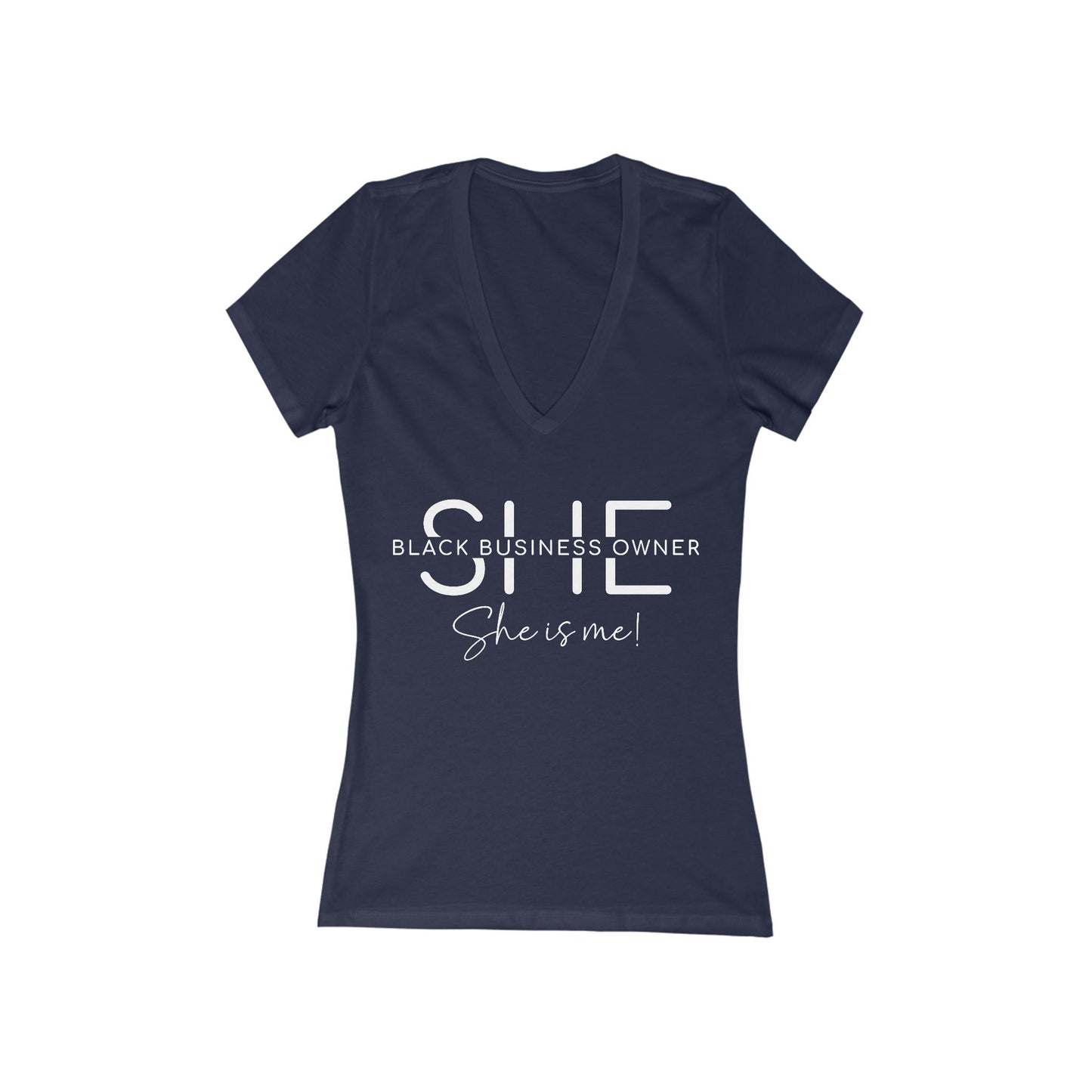 SHE IS ME | T-Shirt | White Font| Women's Short Sleeve Deep V-Neck T
