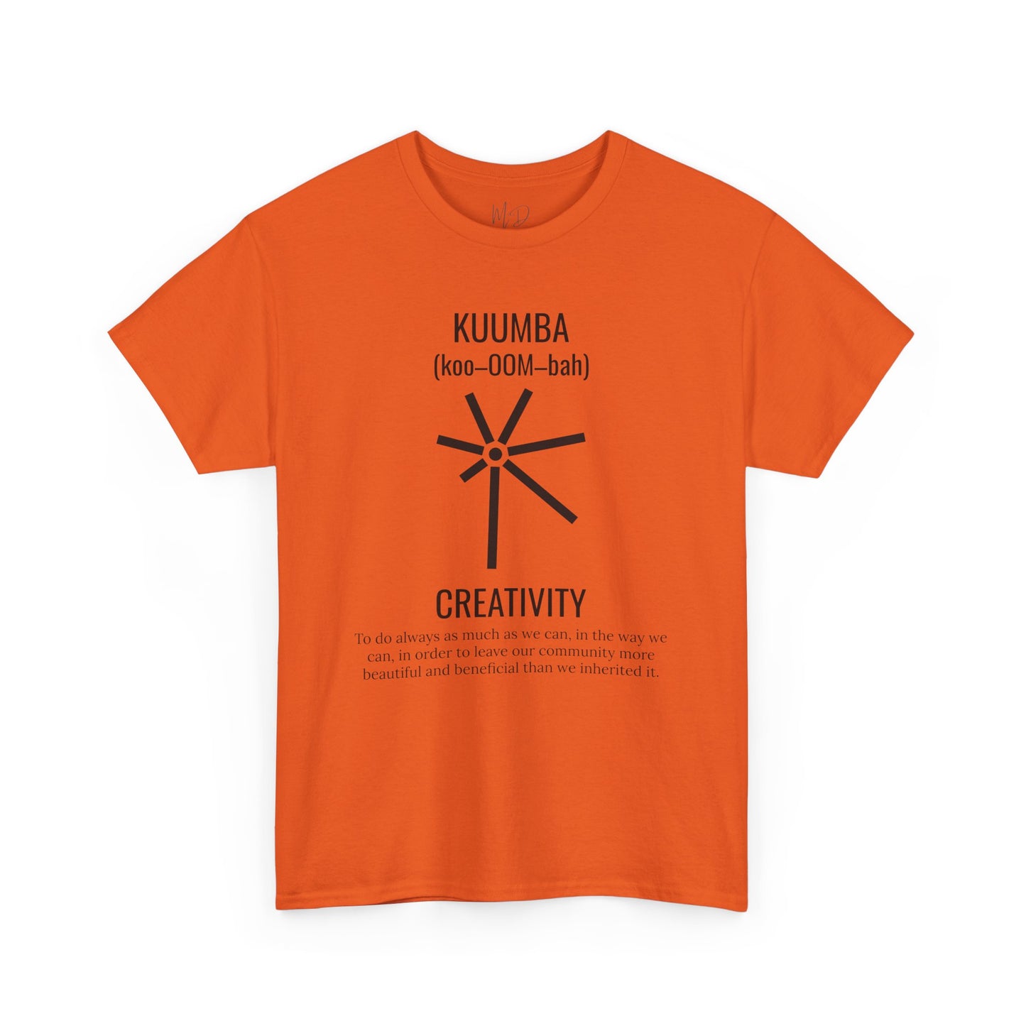 Kuumba (Day 6) | Creativity | T-Shirt
