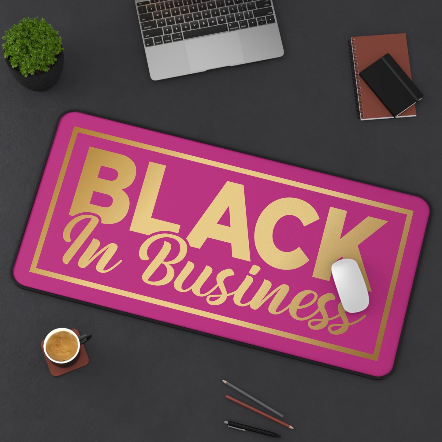 BLACK In Business | Desk Mat | Pink