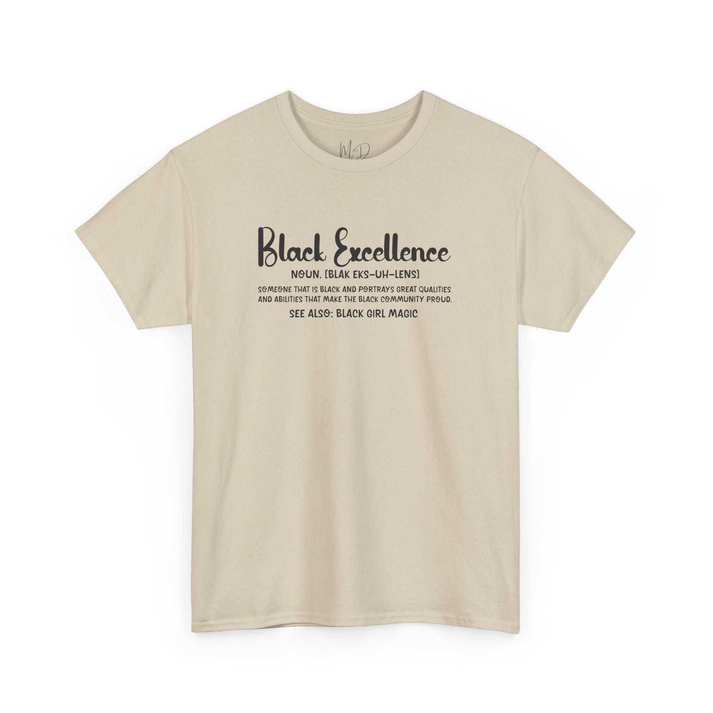 Black Excellence For Me | Black Font | T-Shirt