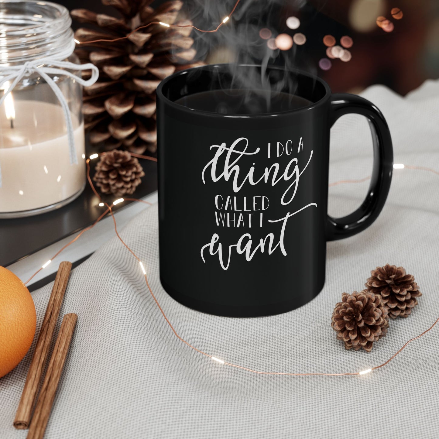 I Do What I Want| 11oz or 15 oz Mug| Black