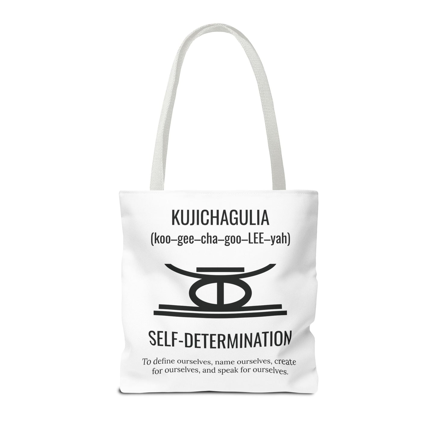Kujichagulia (Day 2) | Self Determination | Tote Bag | White
