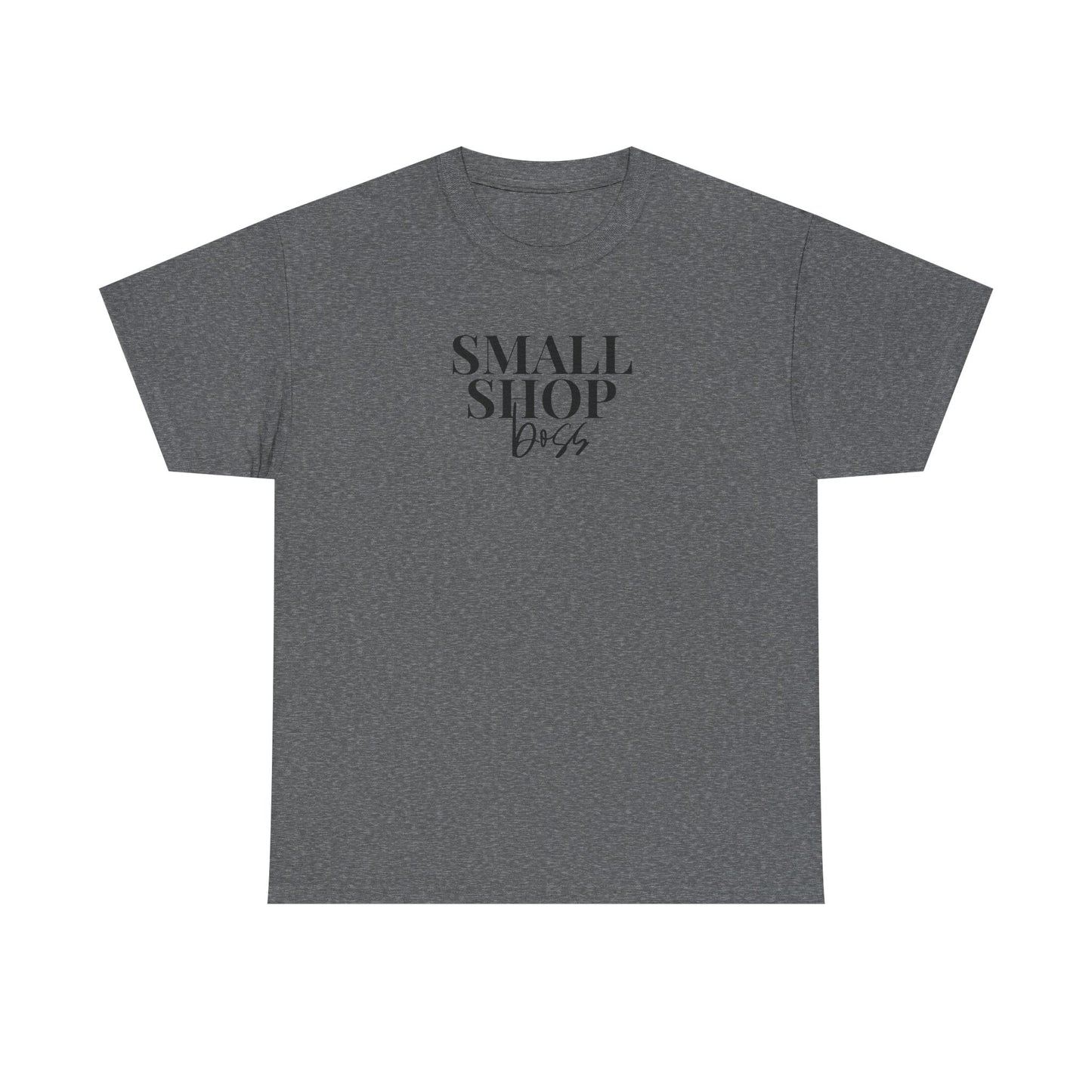 Small Shop Boss | T-Shirt