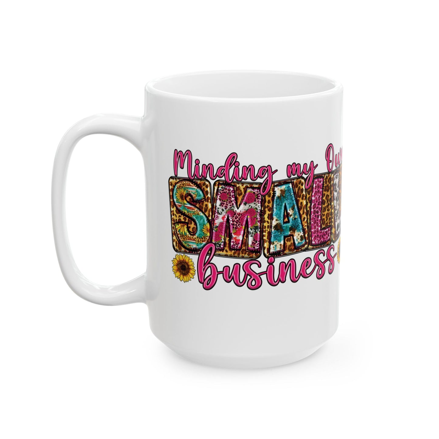 Minding My Black Own Business | 11oz or 15 oz Mug| Black