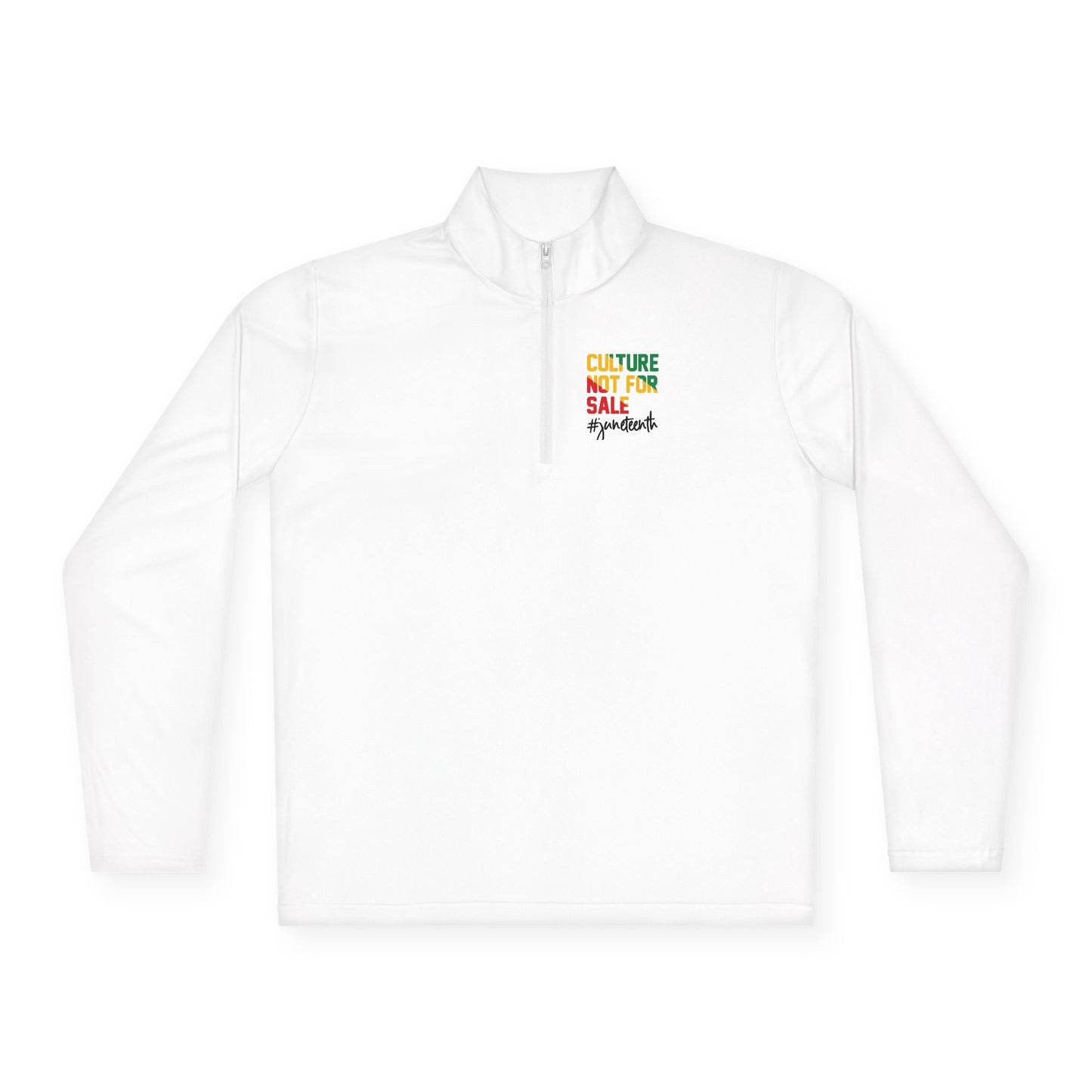 Culture Not For Sale | Quarter Zip Pullover| 2-Sided Print