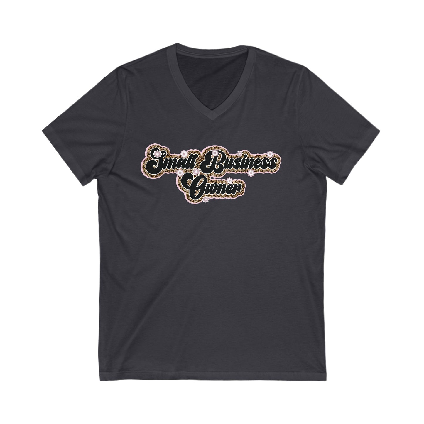 Small Business Owner | Version 3| Short Sleeve V-Neck Tee (Unisex)