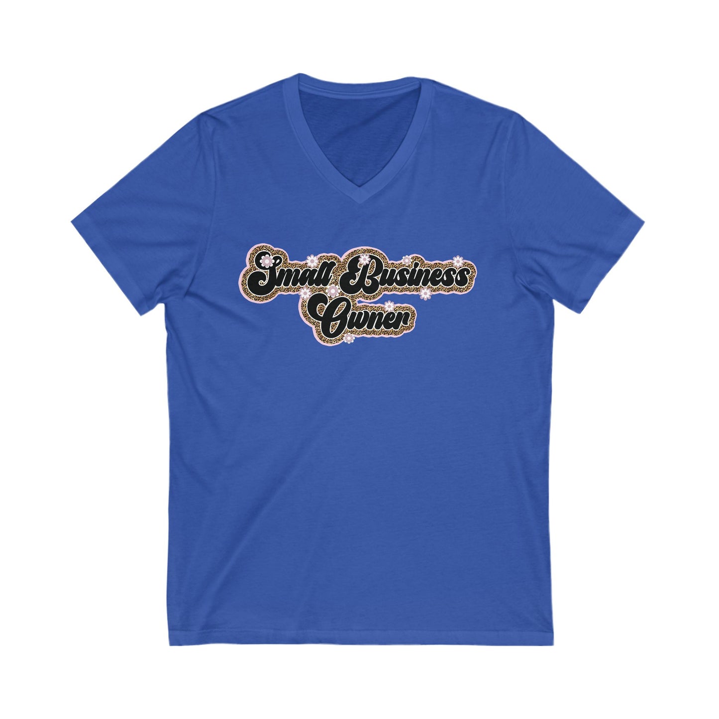 Small Business Owner | Version 3| Short Sleeve V-Neck Tee (Unisex)