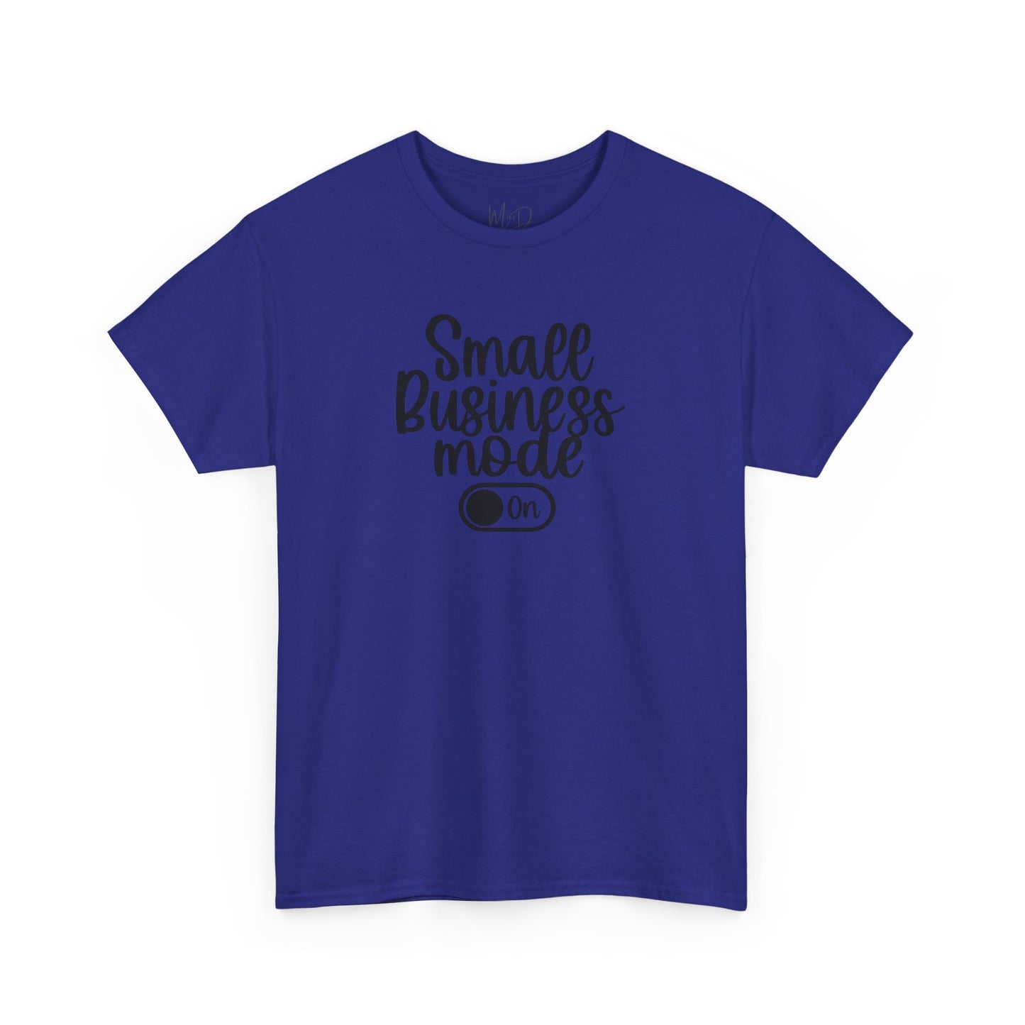 Small Business Mode | T-Shirt
