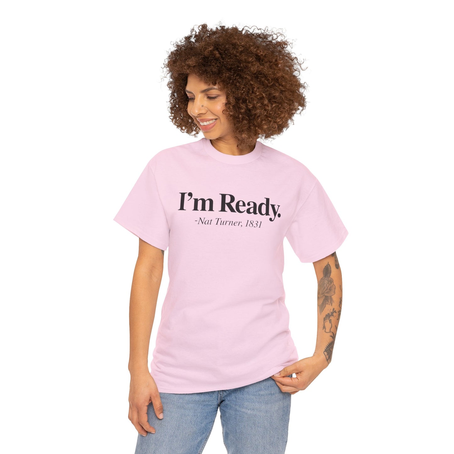 I’m Ready T-Shirt