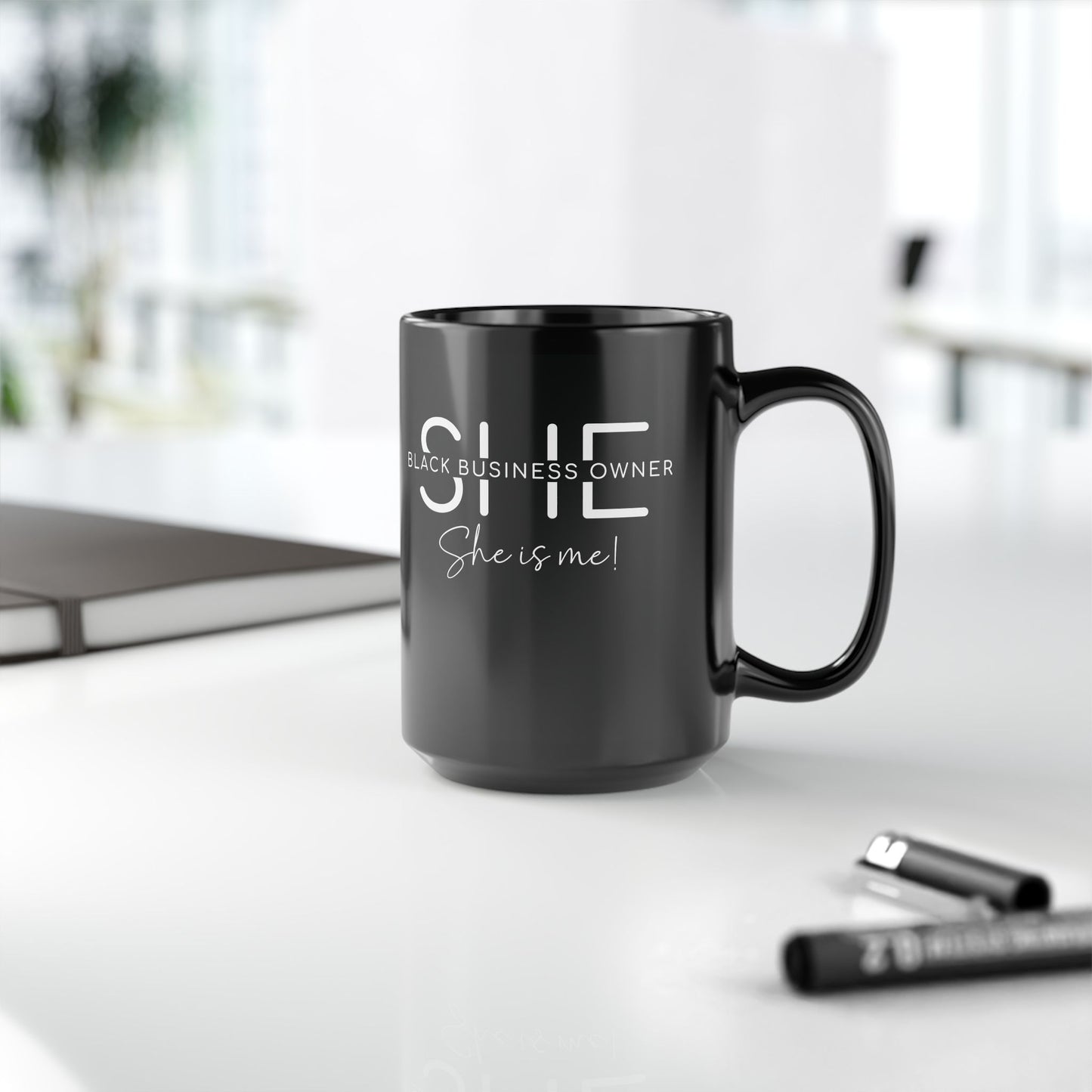 SHE IS ME | 11oz or 15 oz Mug | Black | White Font
