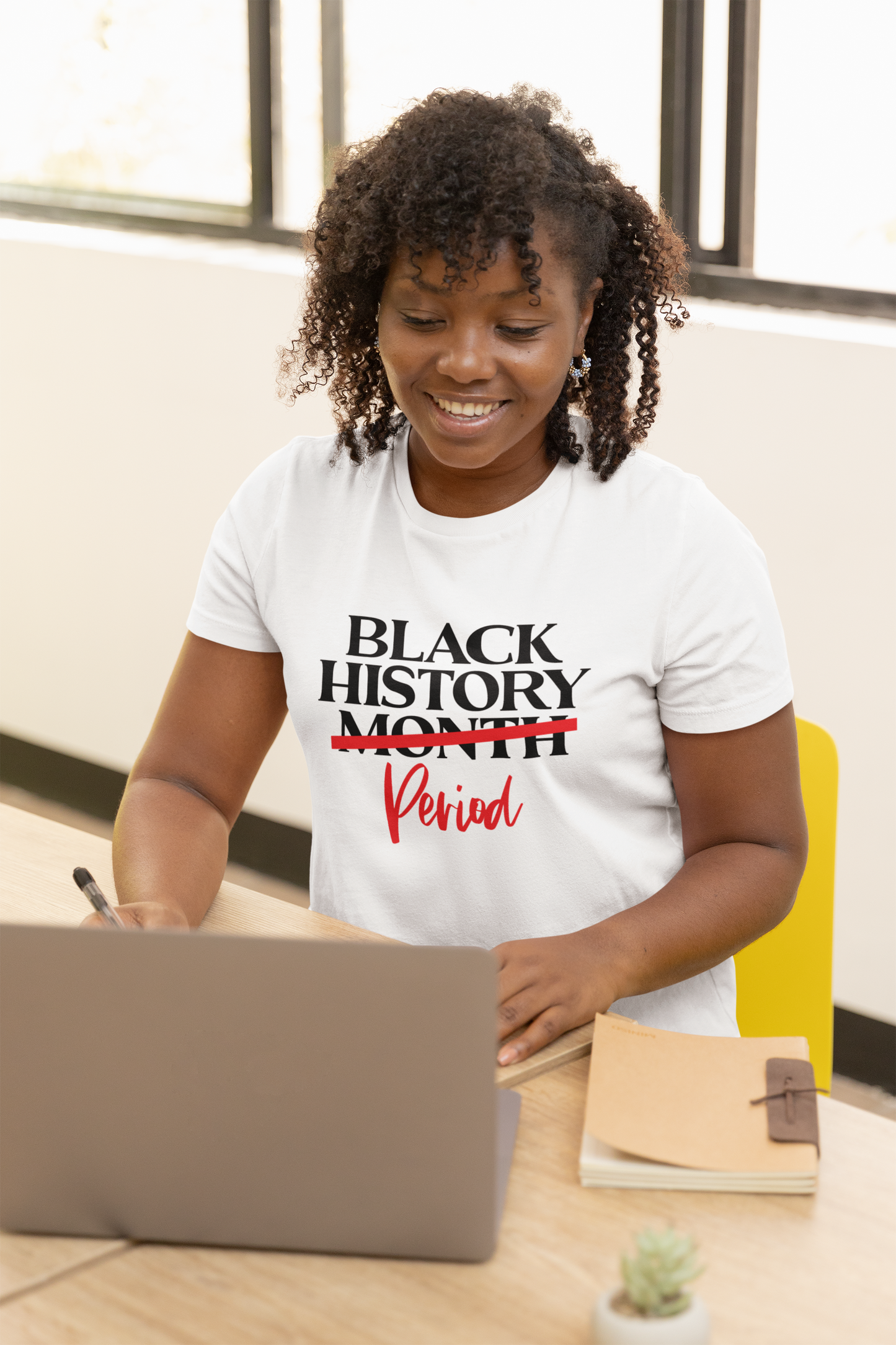 Black History…Period T-Shirt