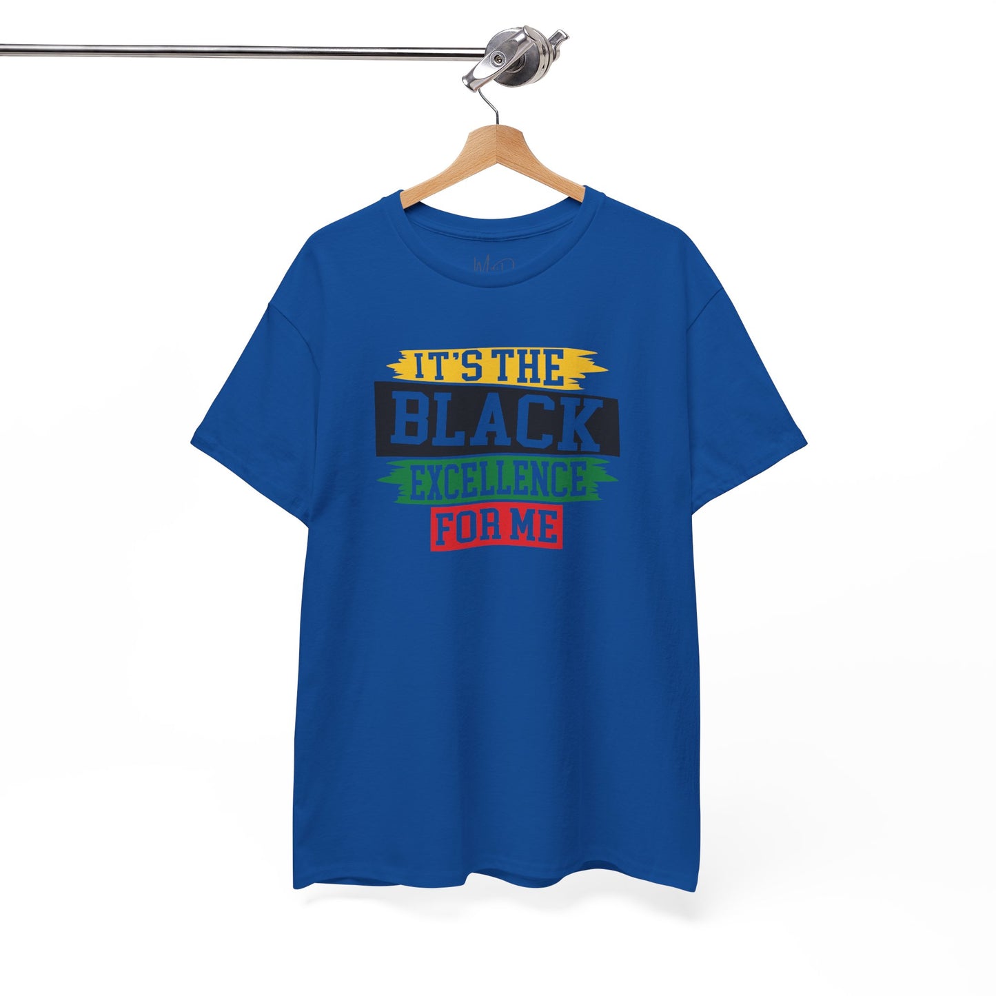 It’s the Black Excellence For Me | T-Shirt