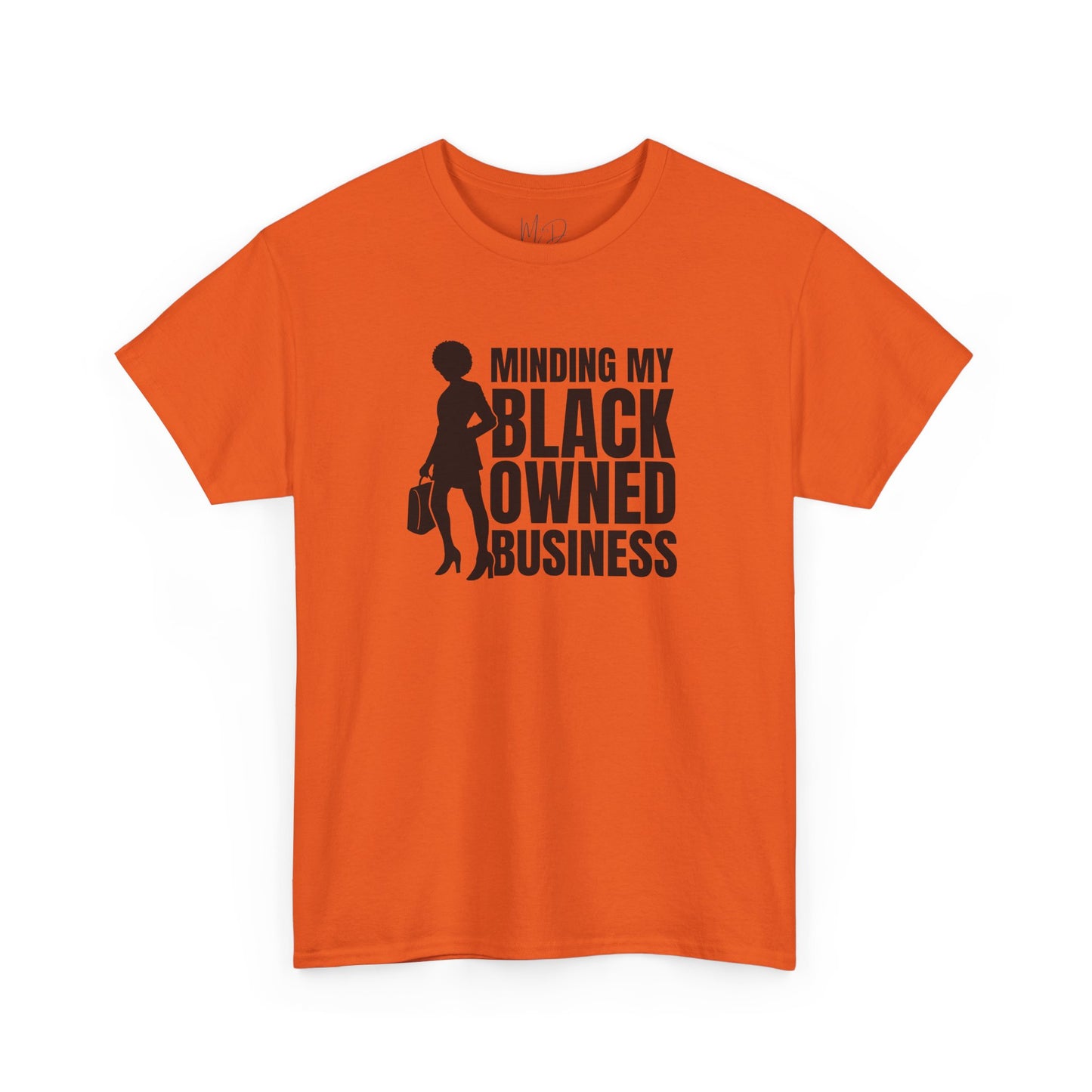 Minding My Black Owned Business | Version 1| T-Shirt