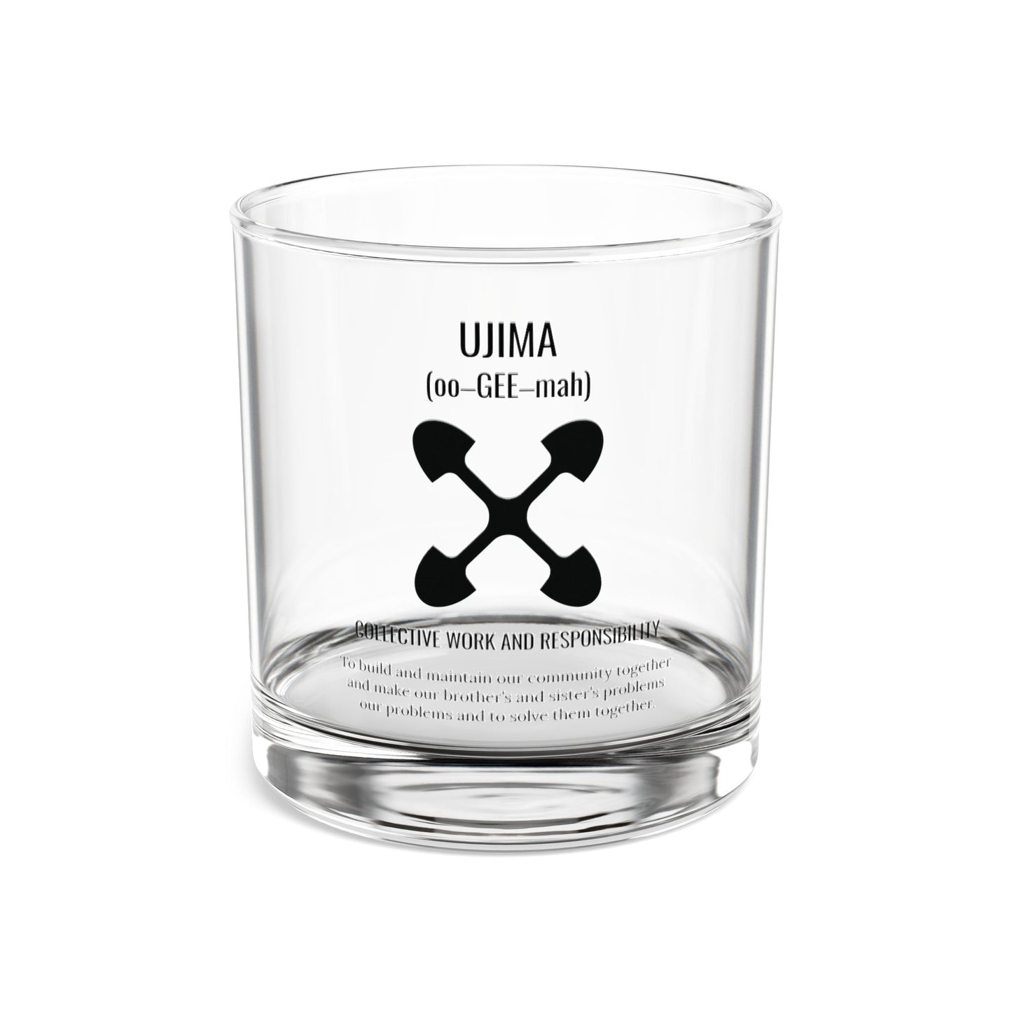 Ujima (Day 3) |Collective Work & Responsibility| 10 oz Rocks Glass