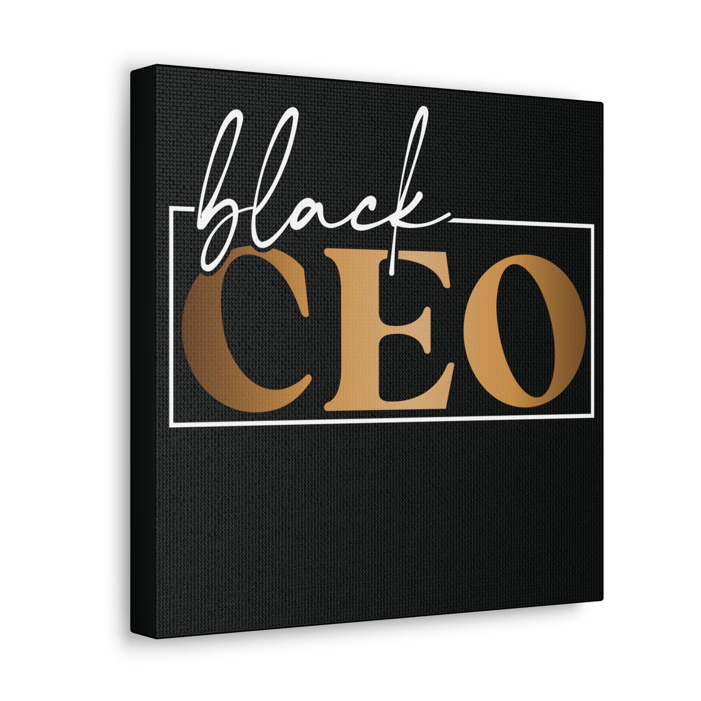 Black CEO | Canvas Gallery Wrap | Black Background