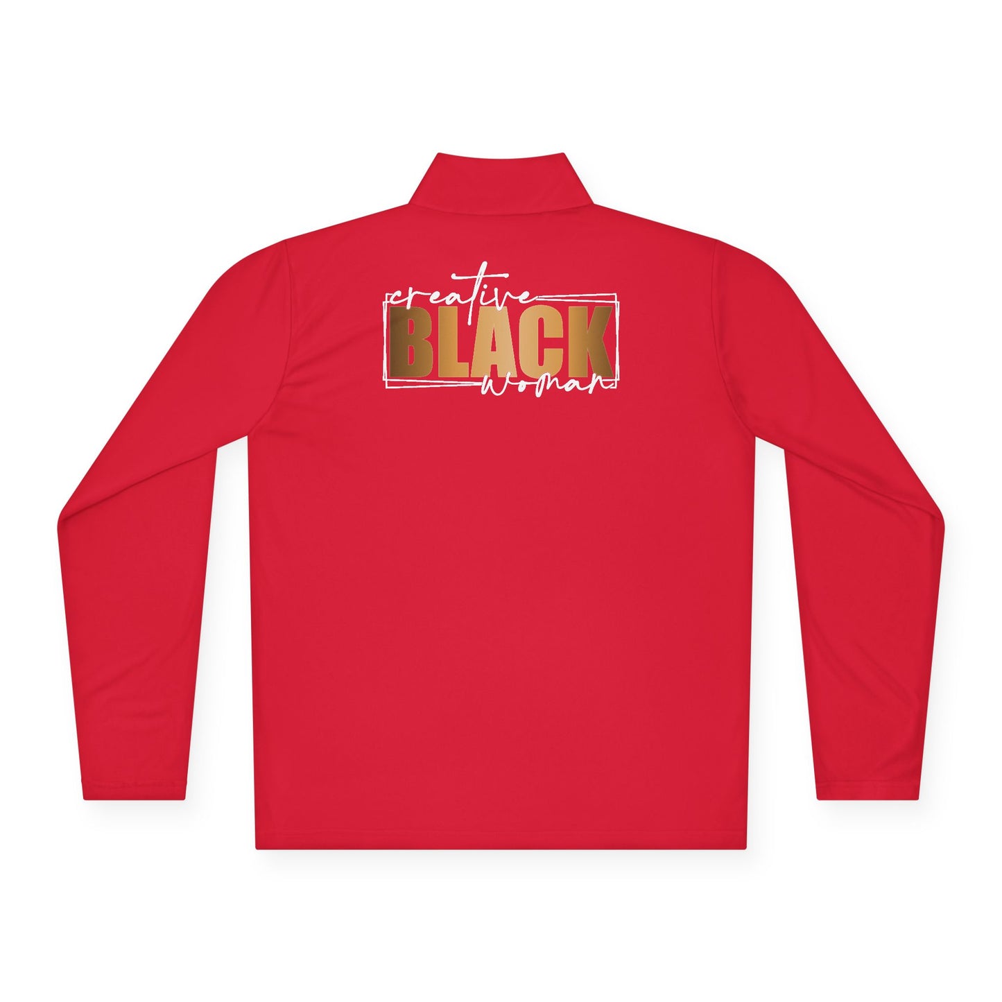 Creative Black Women | Quarter Zip Pullover| 1-Sided Print