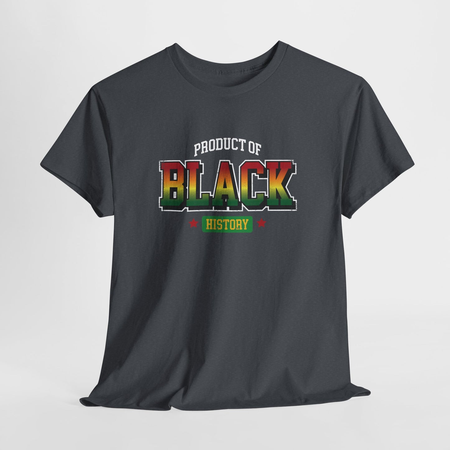 Product of Black History | T-Shirt (Version 4)