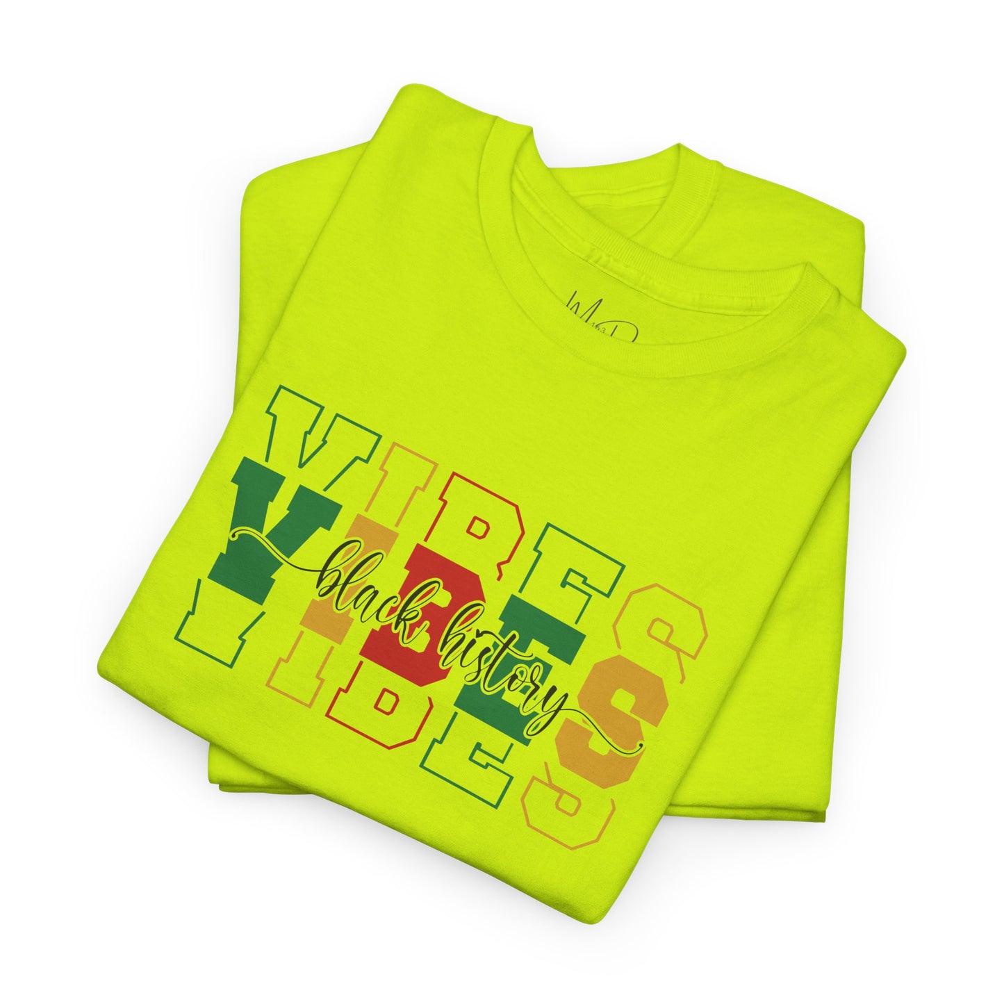 Black History Vibes | T-Shirt (Version 1)