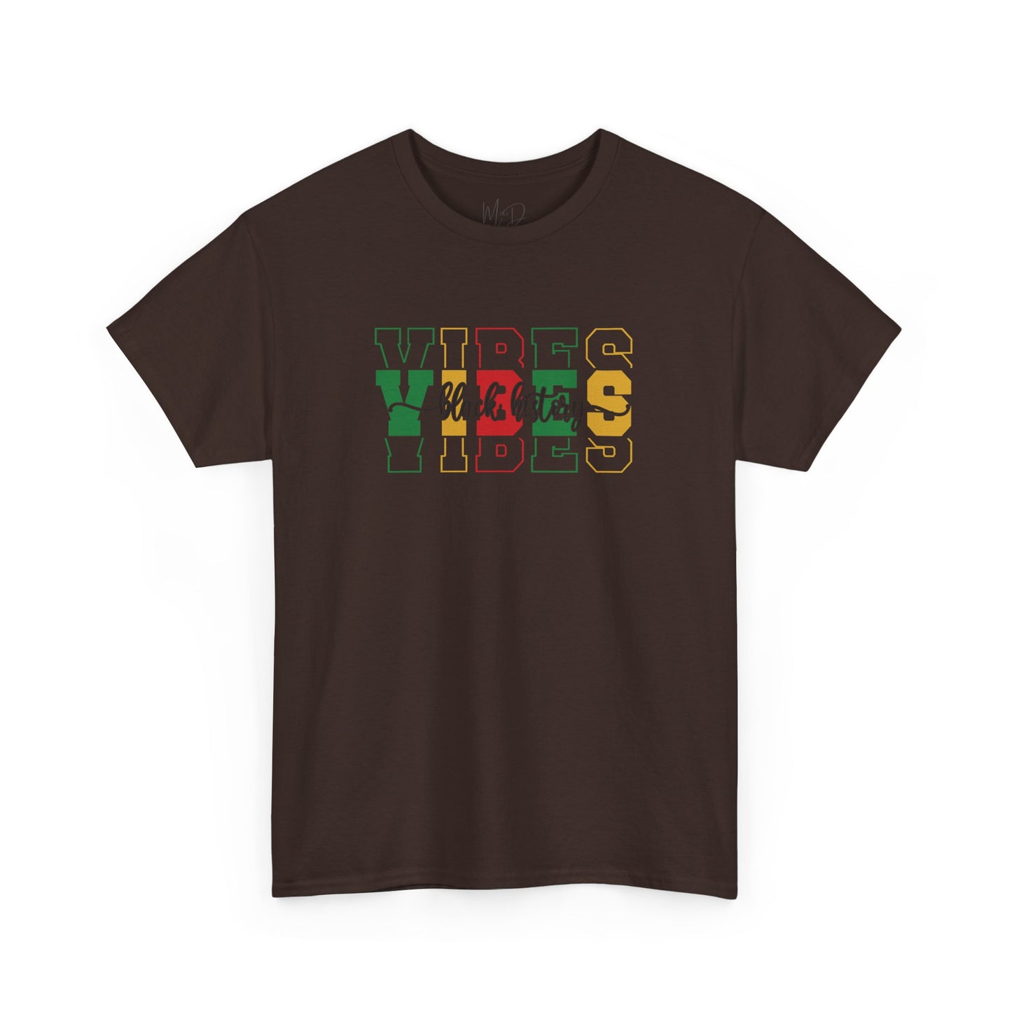 Black History Vibes | T-Shirt (Version 1)
