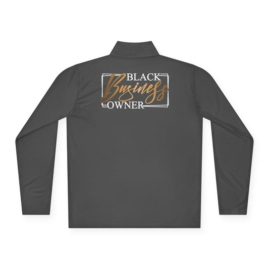 Black Business Owner |Quarter Zip Pullover| 2-Sided Print