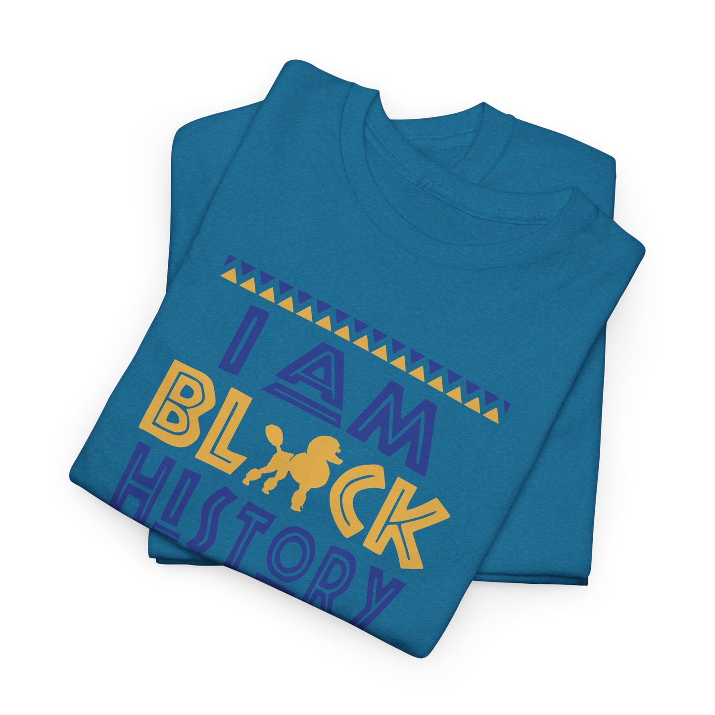 I Am Black History | Version S | T-Shirt