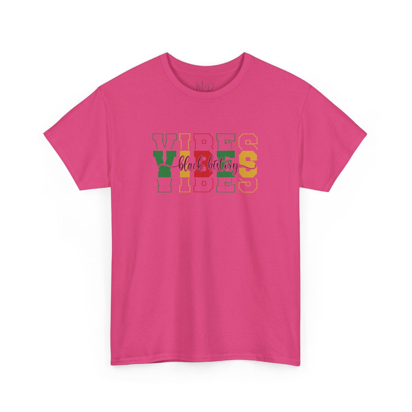 Black History Vibes | T-Shirt (Version 1)