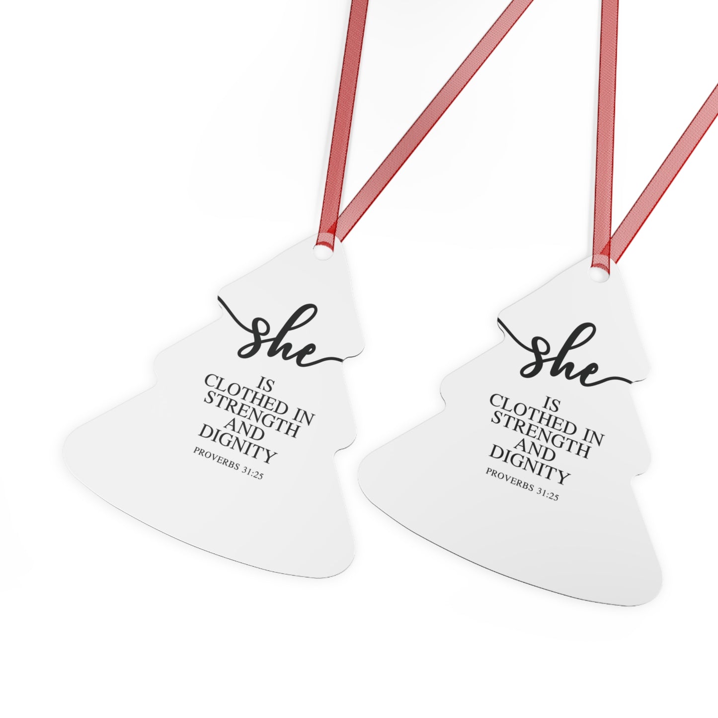 She Is - Proverbs: 31:25| Bell, Tree, Round or Oval Ornament |Metal|