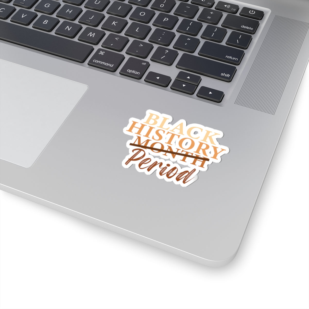 Black History Period | Version 4 |Kriss-Cut Stickers