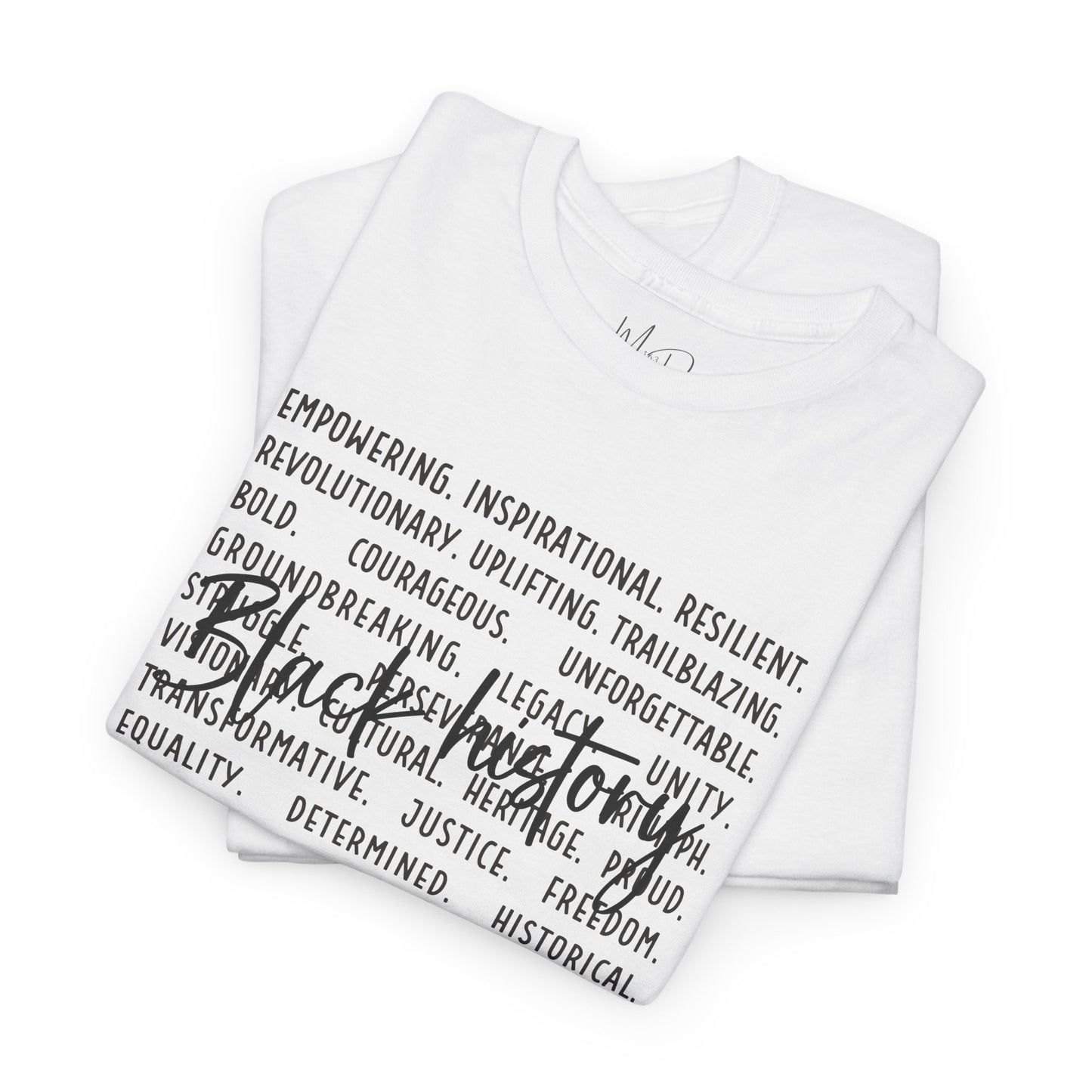Black History - Empowerment | Black Font | T-Shirt