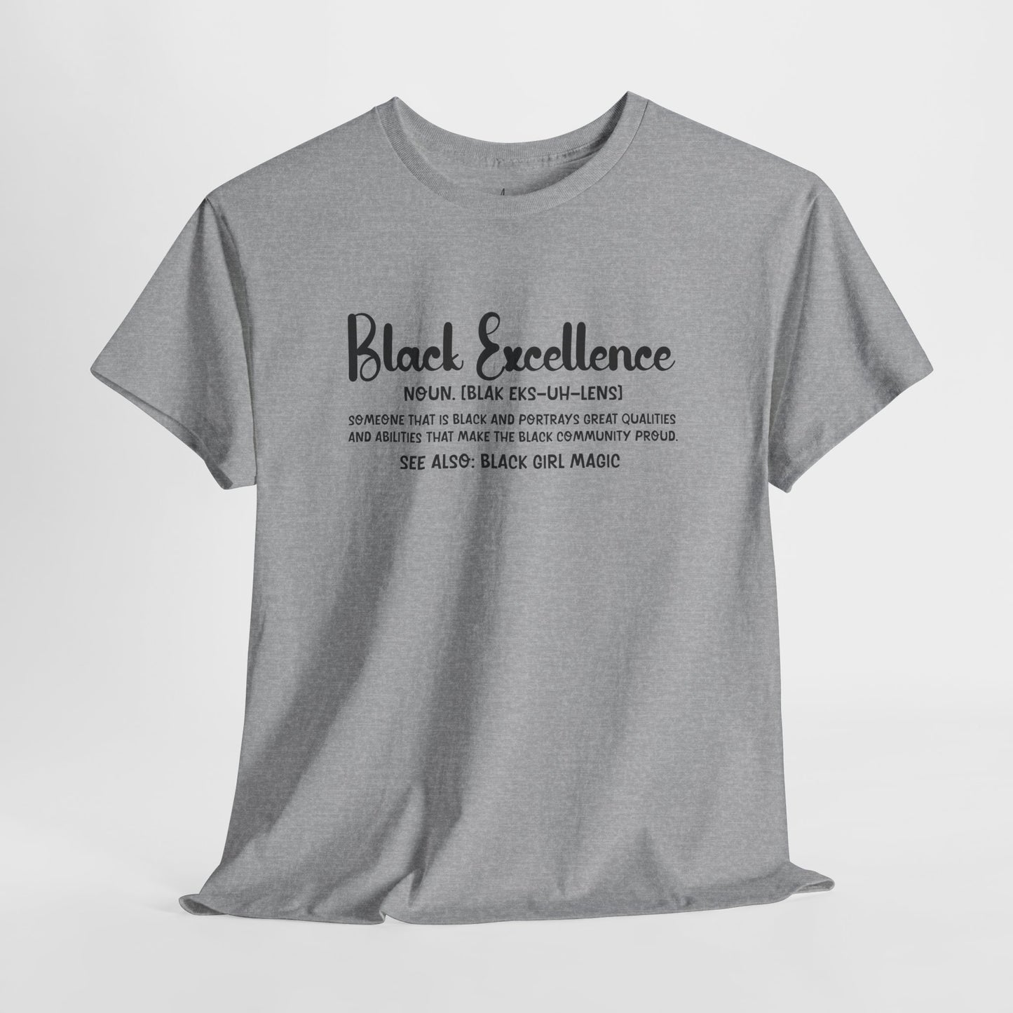 Black Excellence For Me | Black Font | T-Shirt