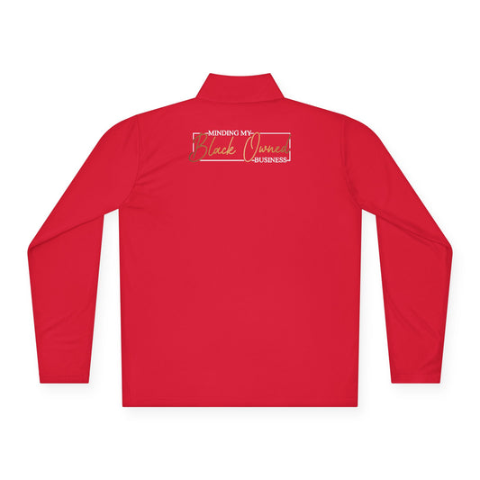 Minding My Black Owned Business | Quarter Zip Pullover| Version 2| 1-Sided Print