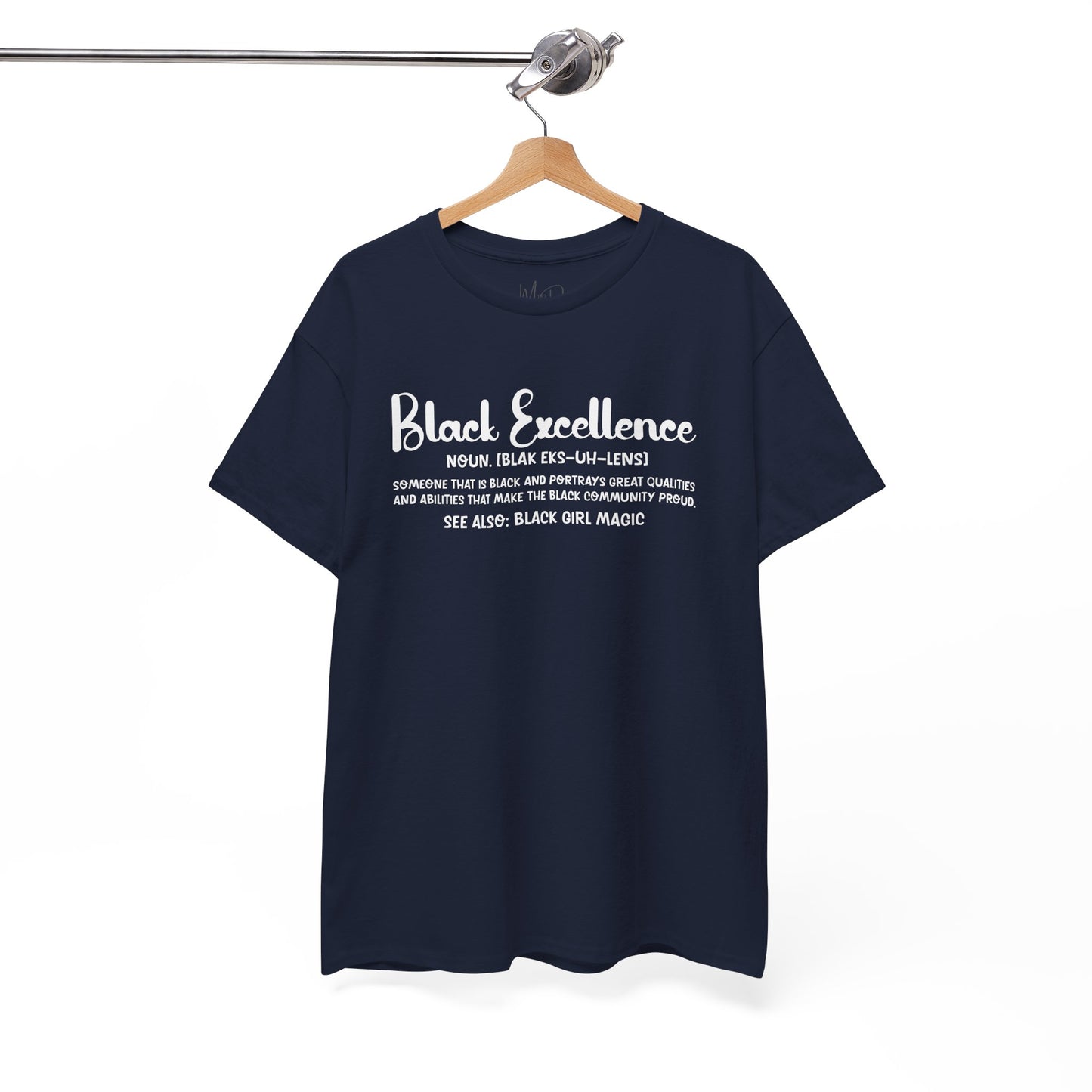 Black Excellence For Me | White Font | T-Shirt