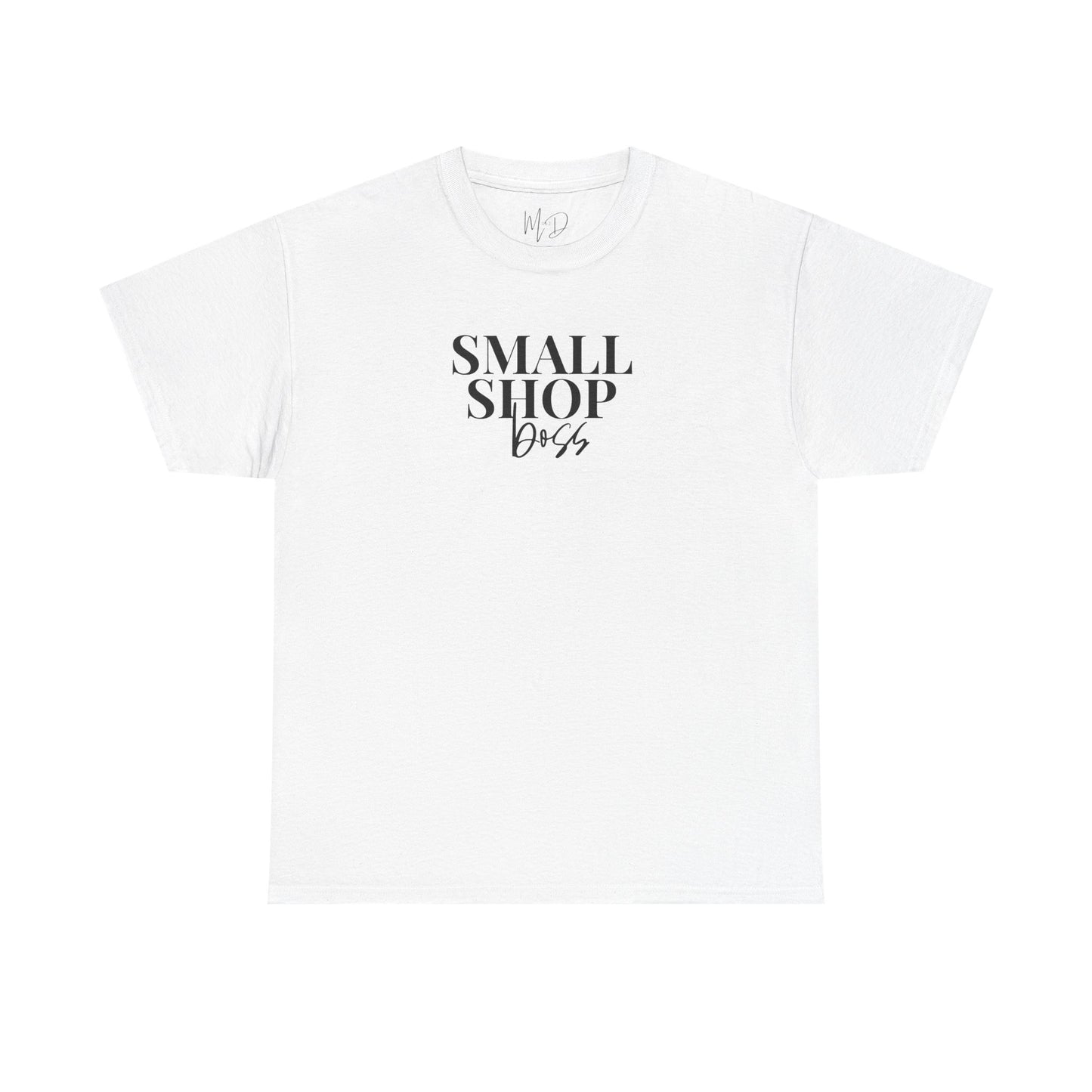 Small Shop Boss | T-Shirt