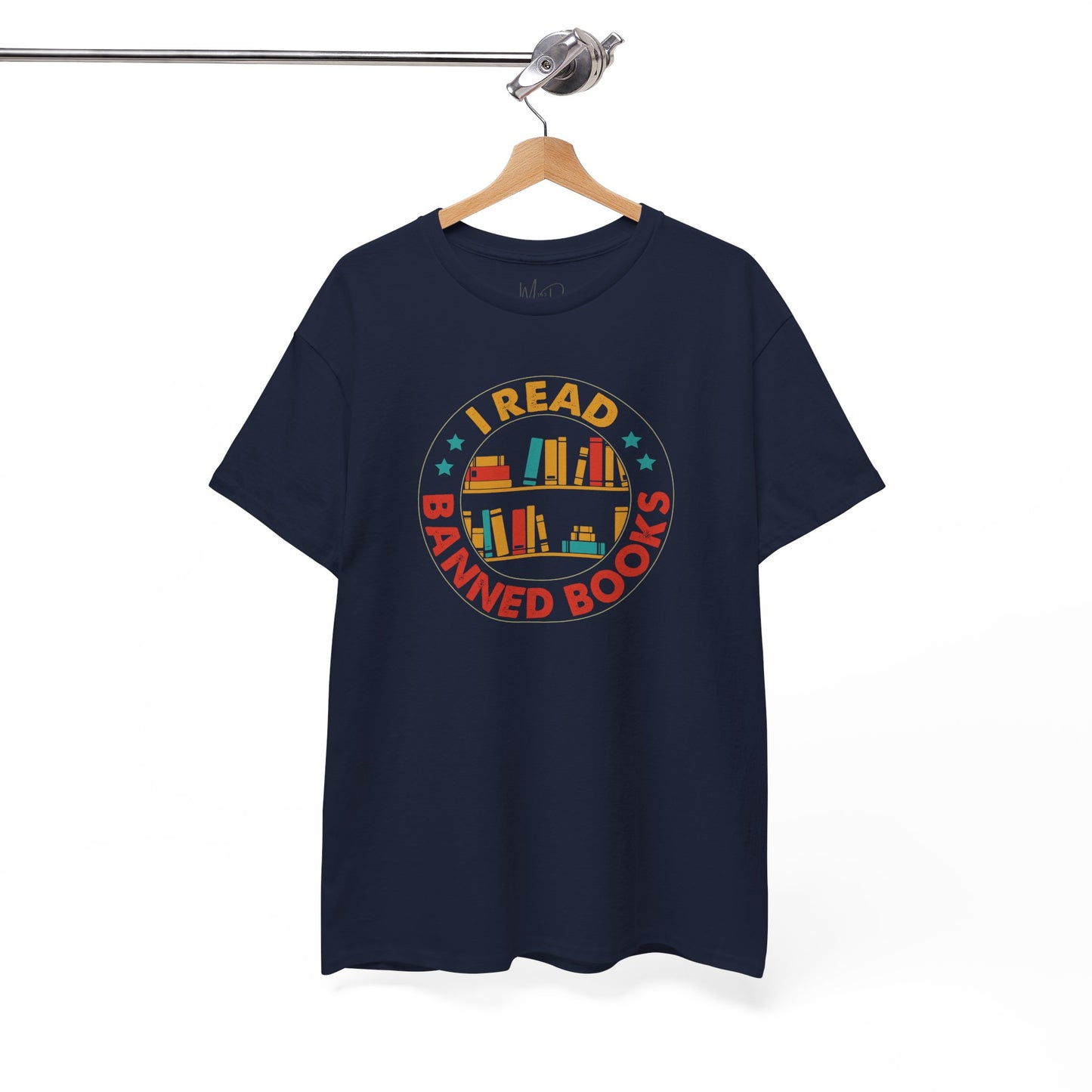 I Read Banned Books| T-Shirt |Multi-Color