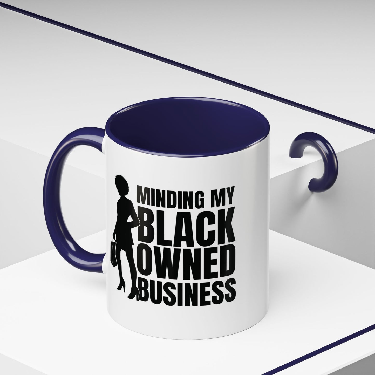 Minding My Black Owned Business | 11oz Mug| Version 1| | White Accent (Various Colors)